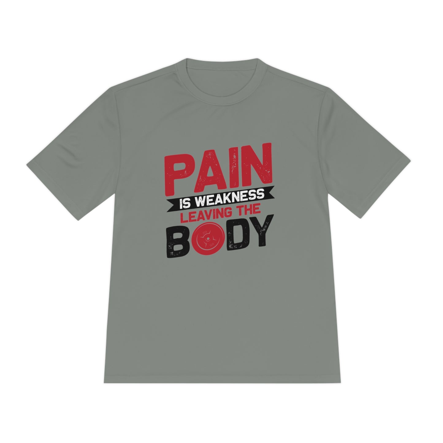 Pain Is Weakness Leaving The Body - Unisex Sport-Tek Shirt