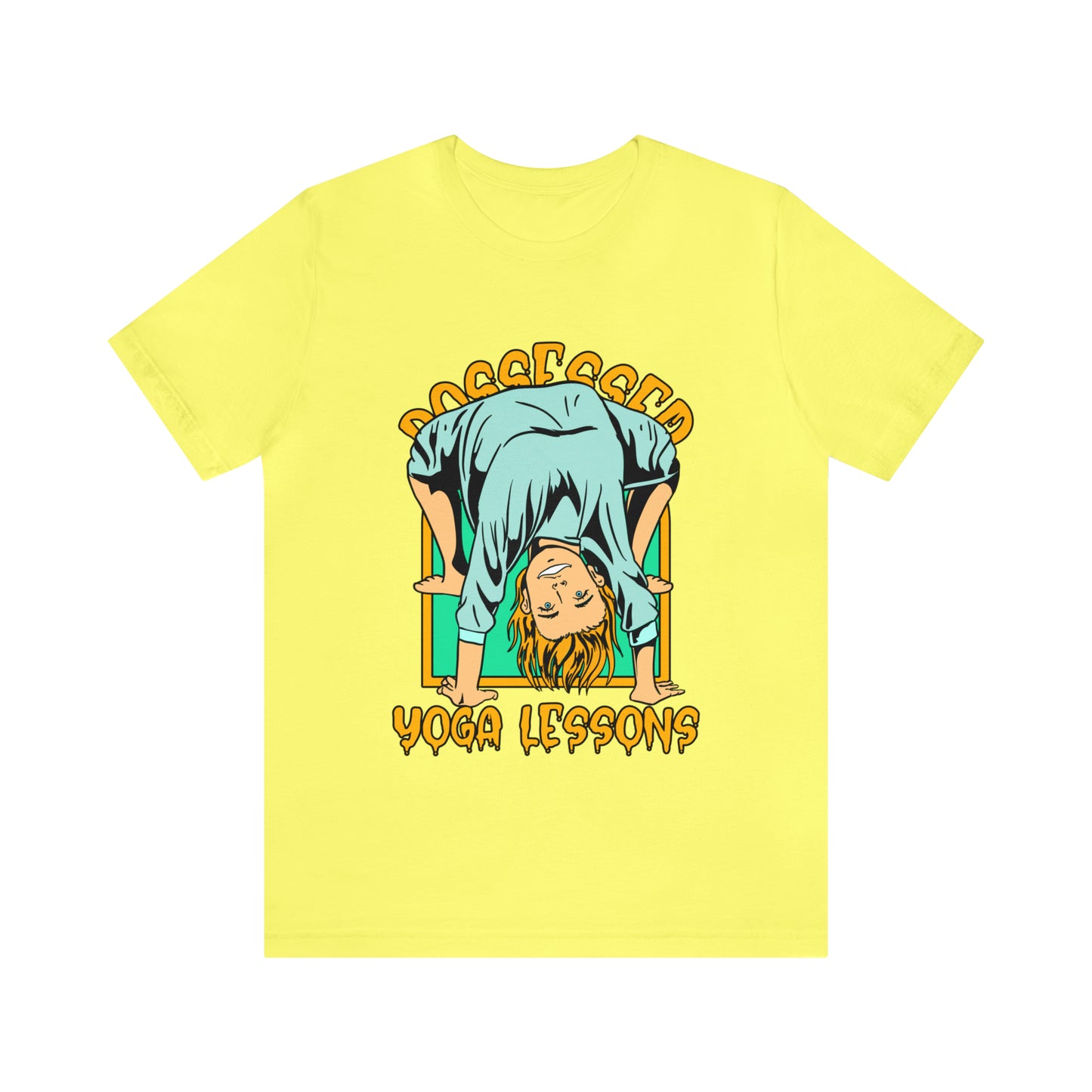 Possessed Yoga Lessons - Unisex T-Shirt