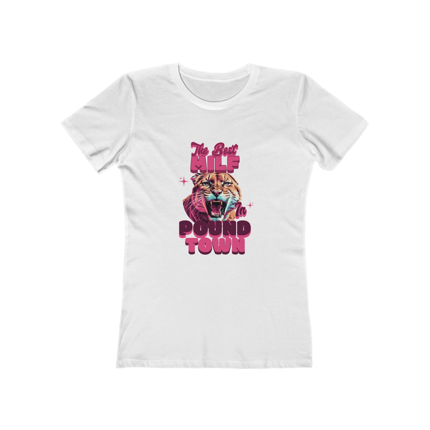 The Best MILF in Pound Town - Women's T-shirt