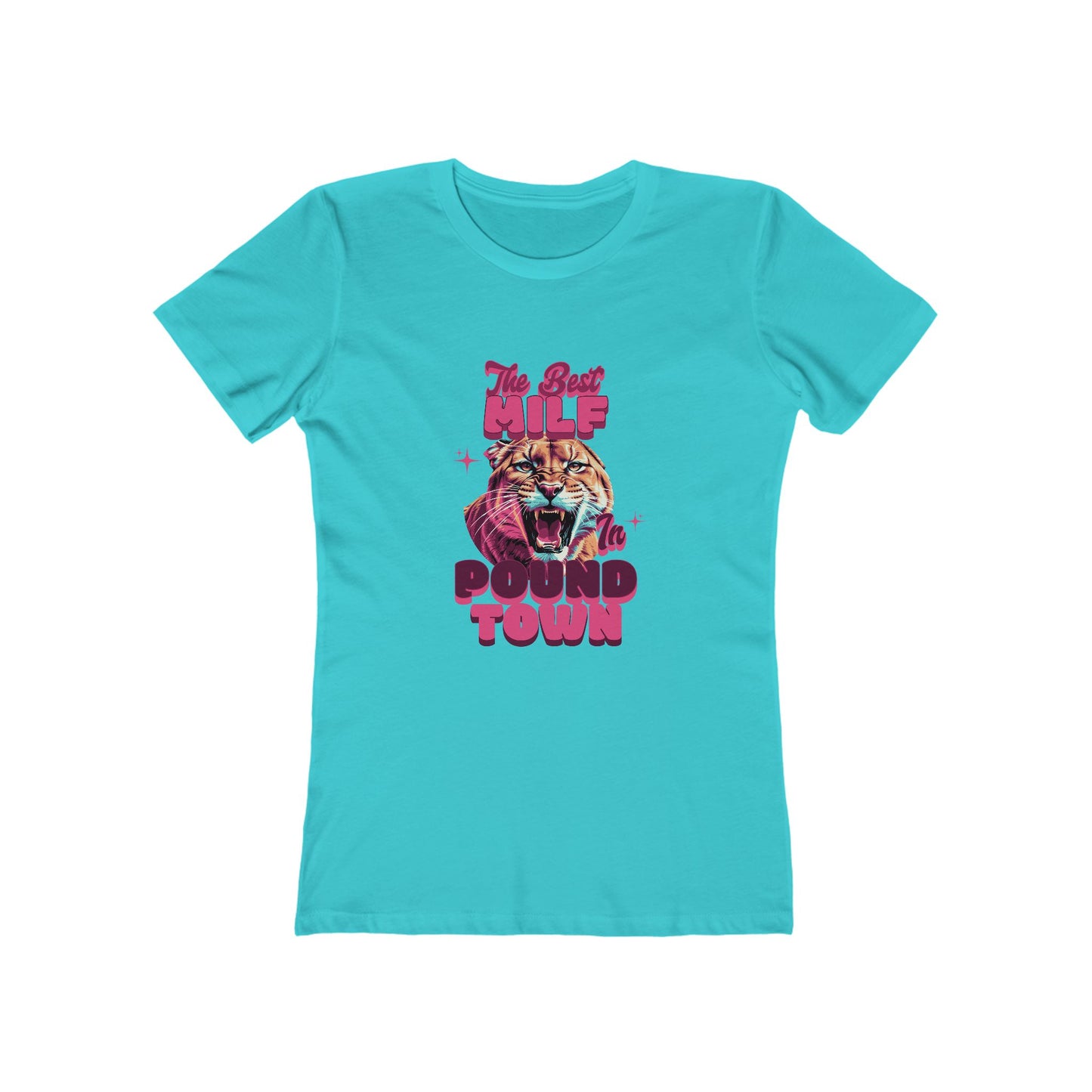 The Best MILF in Pound Town - Women's T-shirt