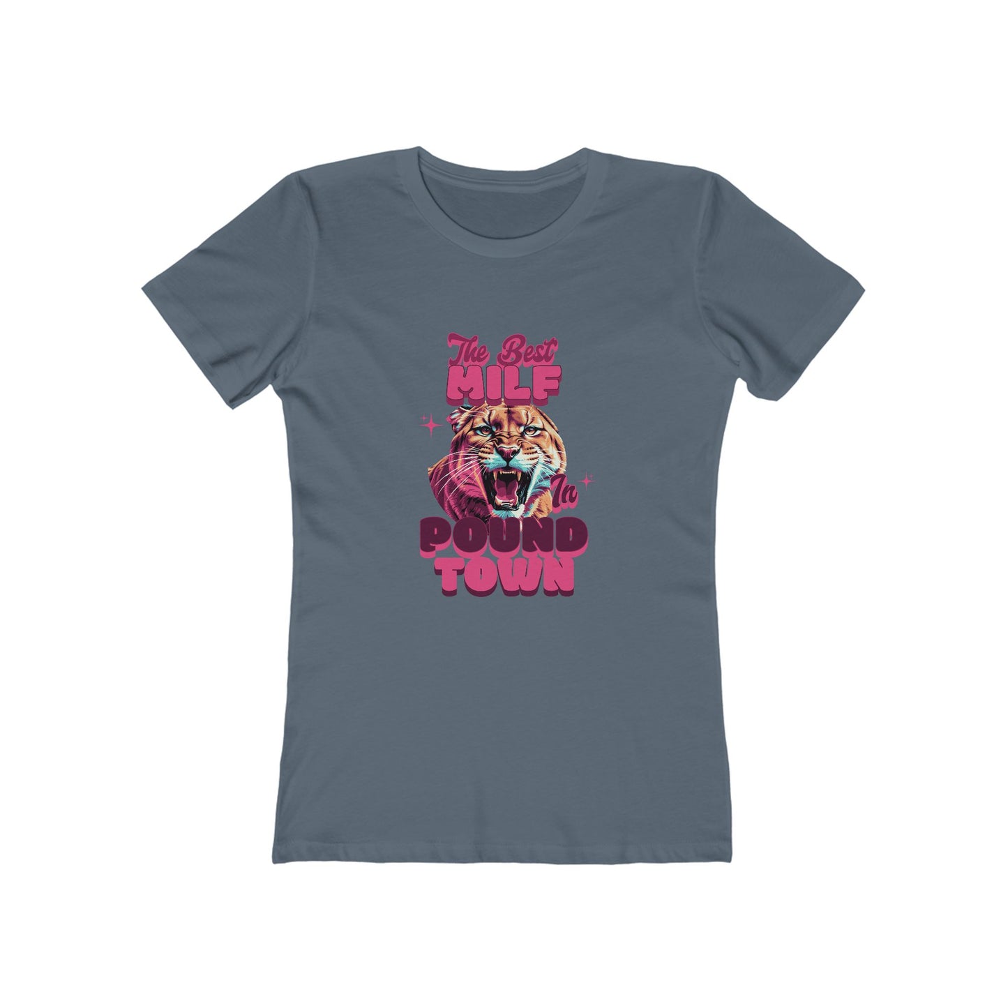The Best MILF in Pound Town - Women's T-shirt