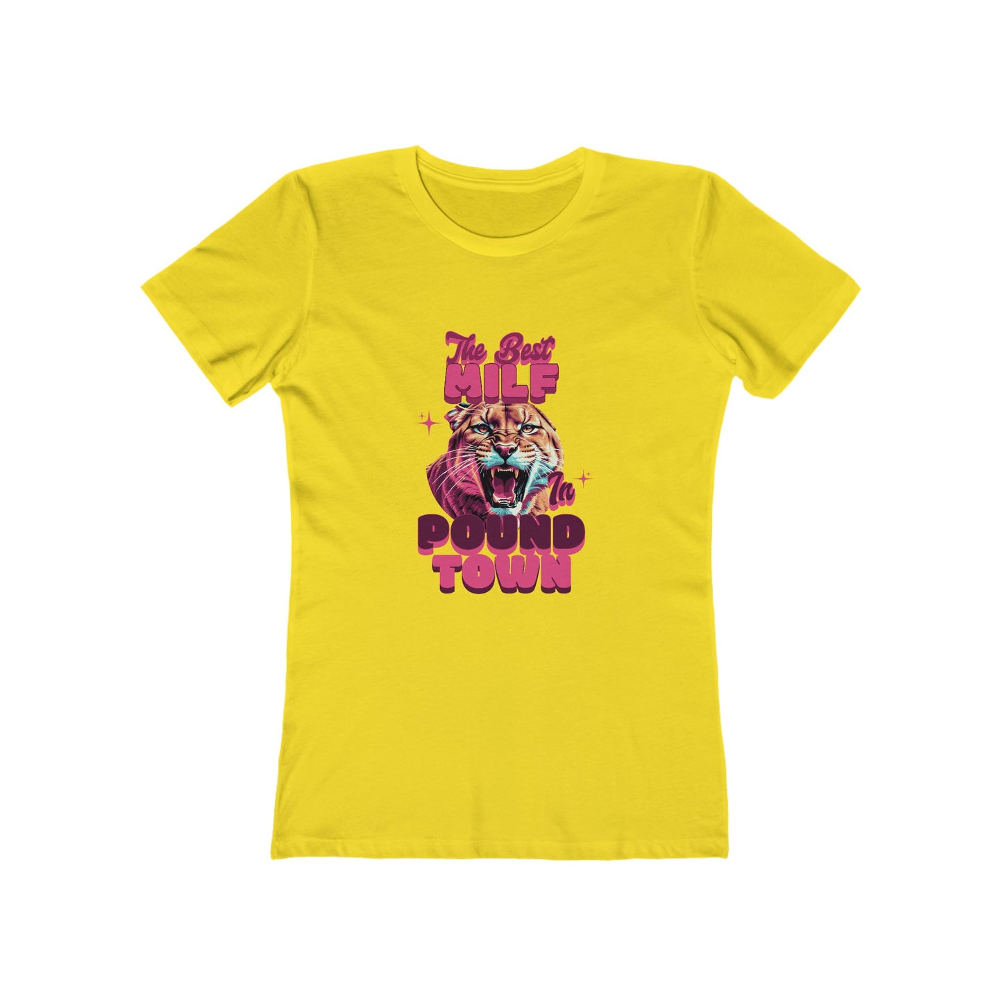 The Best MILF in Pound Town - Women's T-shirt