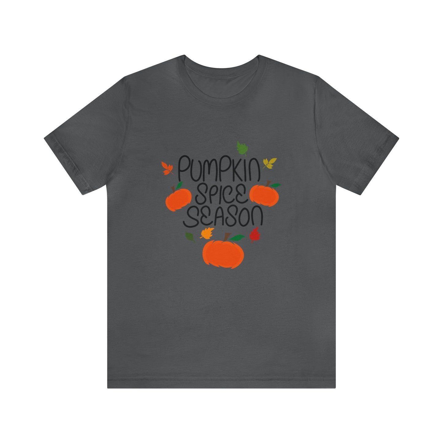Pumpkin Spice Season - Unisex T-Shirt