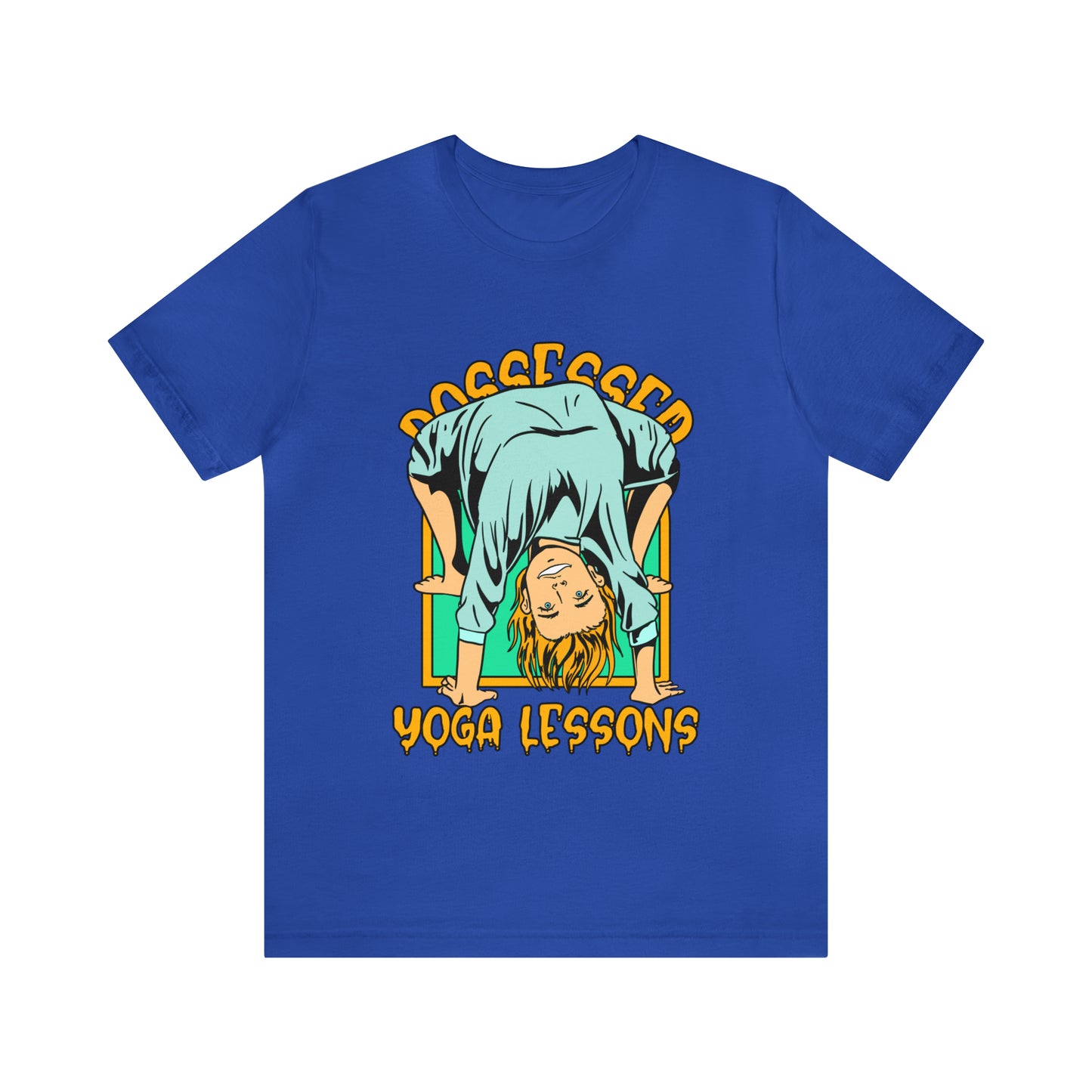 Possessed Yoga Lessons - Unisex T-Shirt
