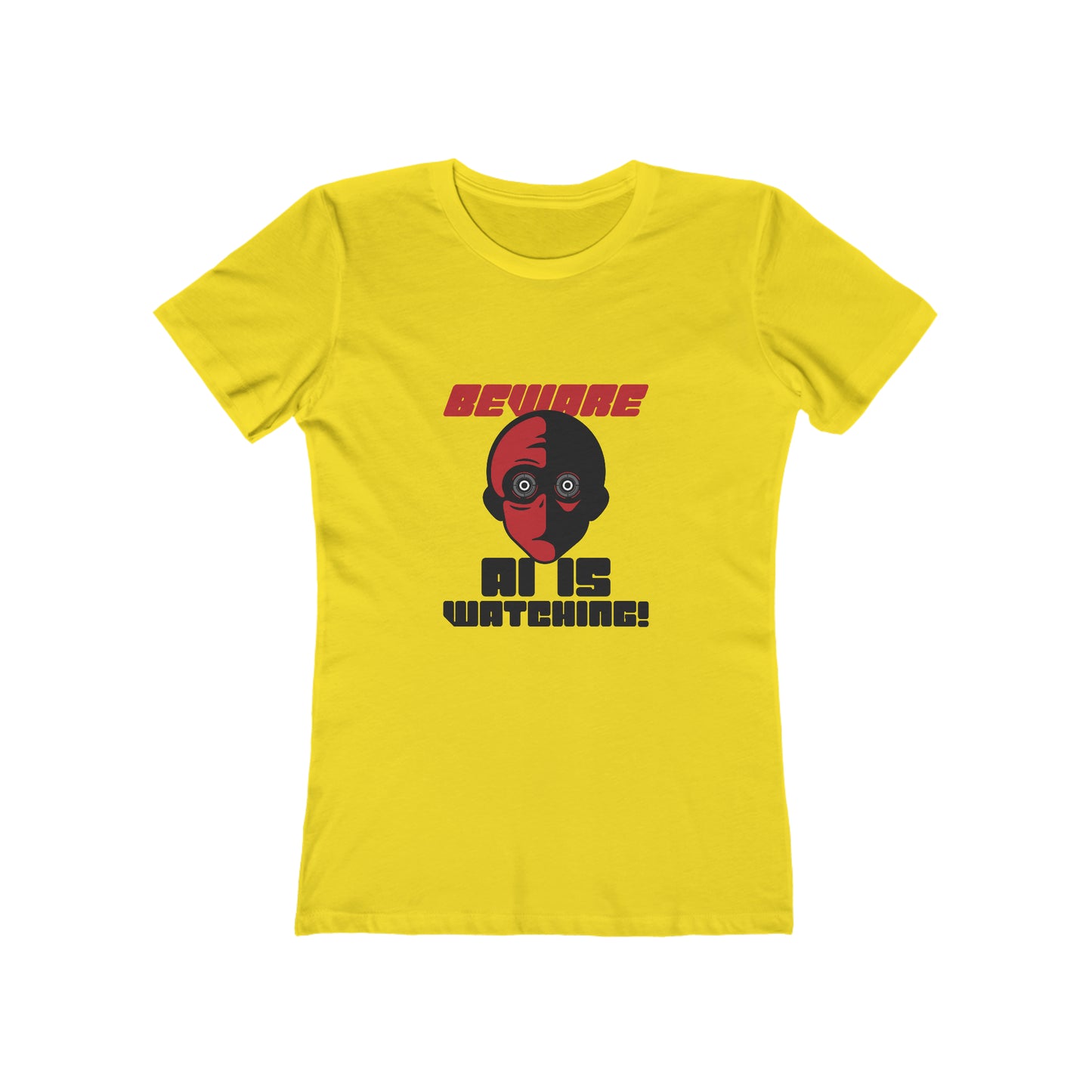 Beware AI is Watching - Women's T-shirt