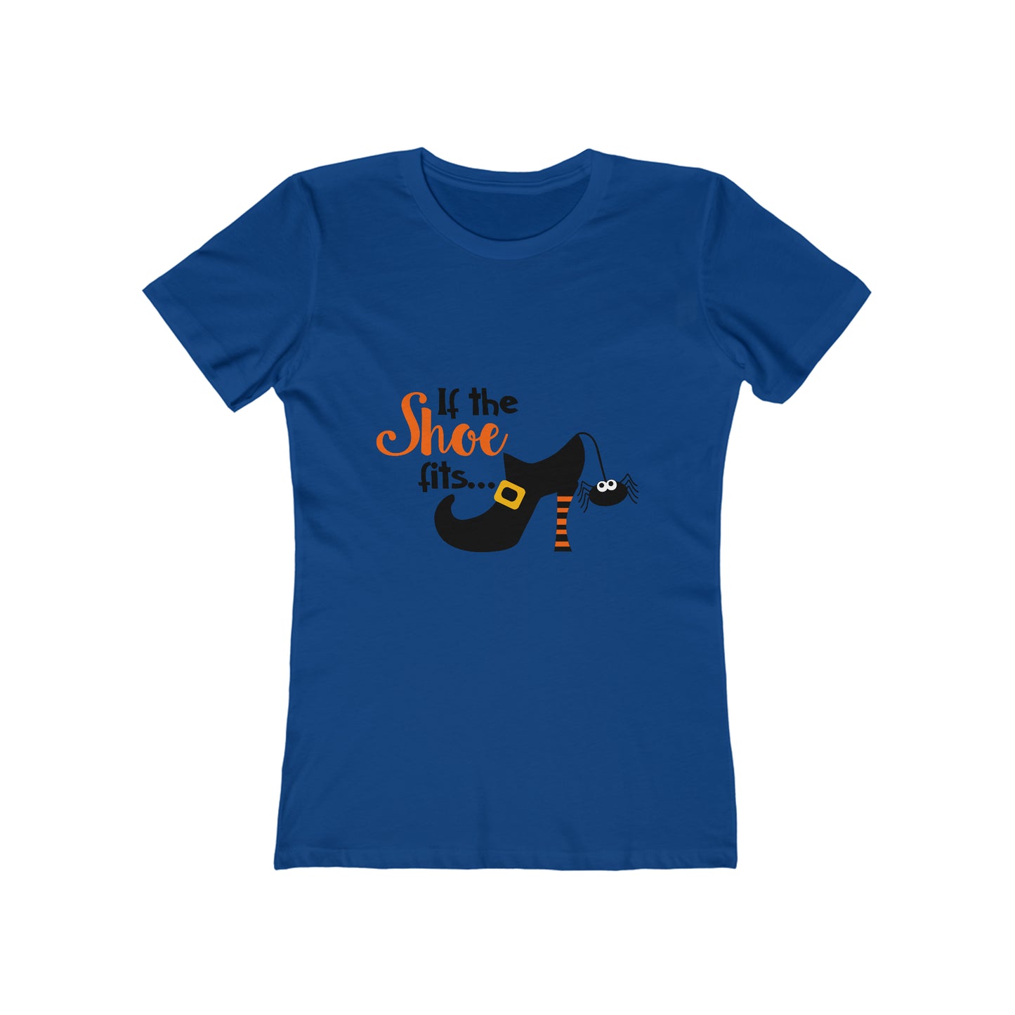 If The Shoe Fits - Women's T-shirt