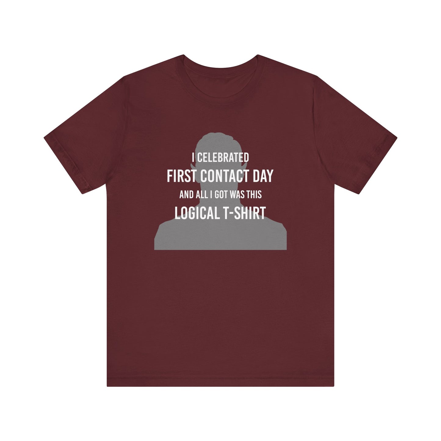 I Celebrated First Contact Day - Unisex T-Shirt
