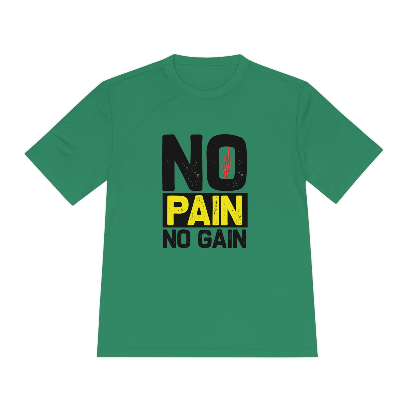 No Pain No Gain - Unisex Sport-Tek Shirt
