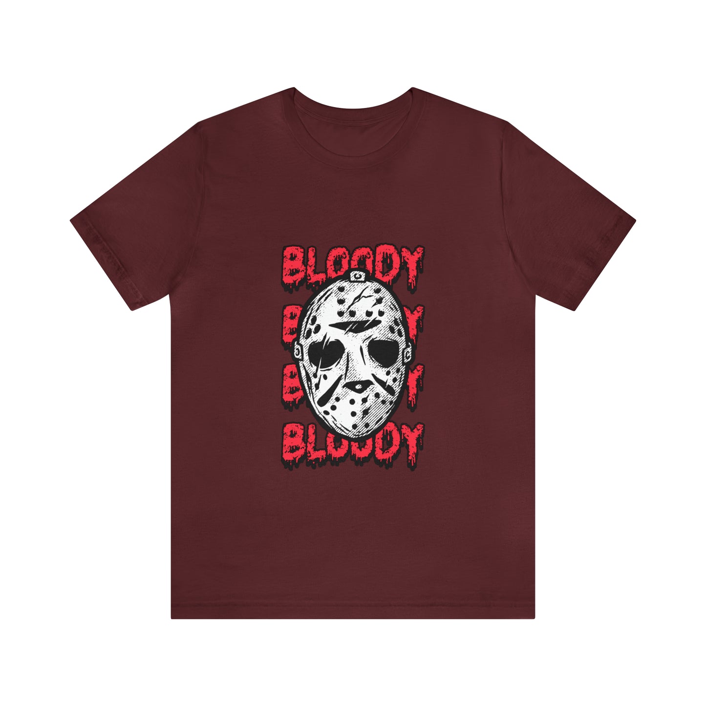 Bloody - Unisex T-Shirt