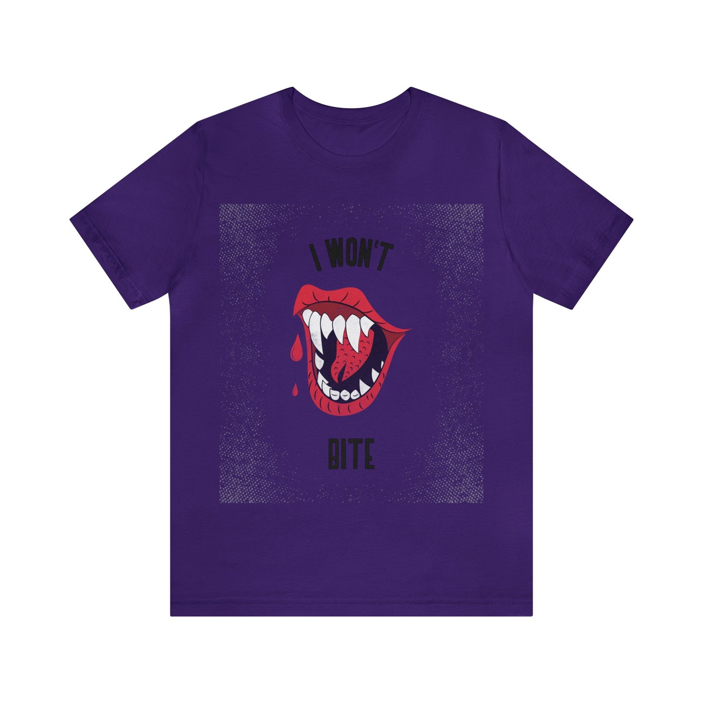 I Won't Bite - Unisex T-Shirt