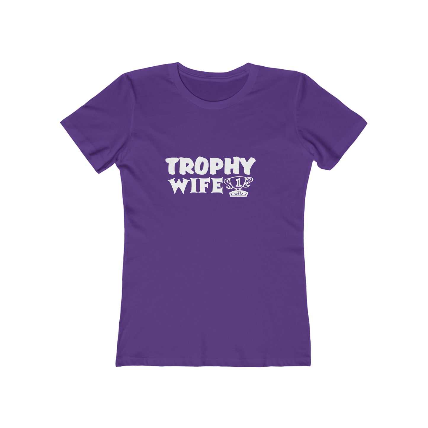 Trophy Wife (with trophy) - Women's T-shirt