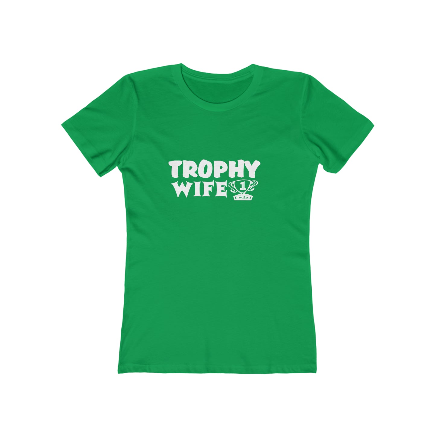 Trophy Wife (with trophy) - Women's T-shirt