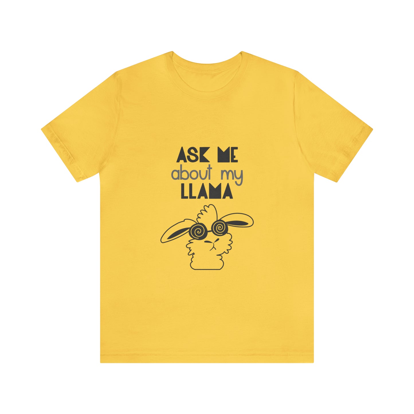 Ask Me About Llama - Unisex T-Shirt