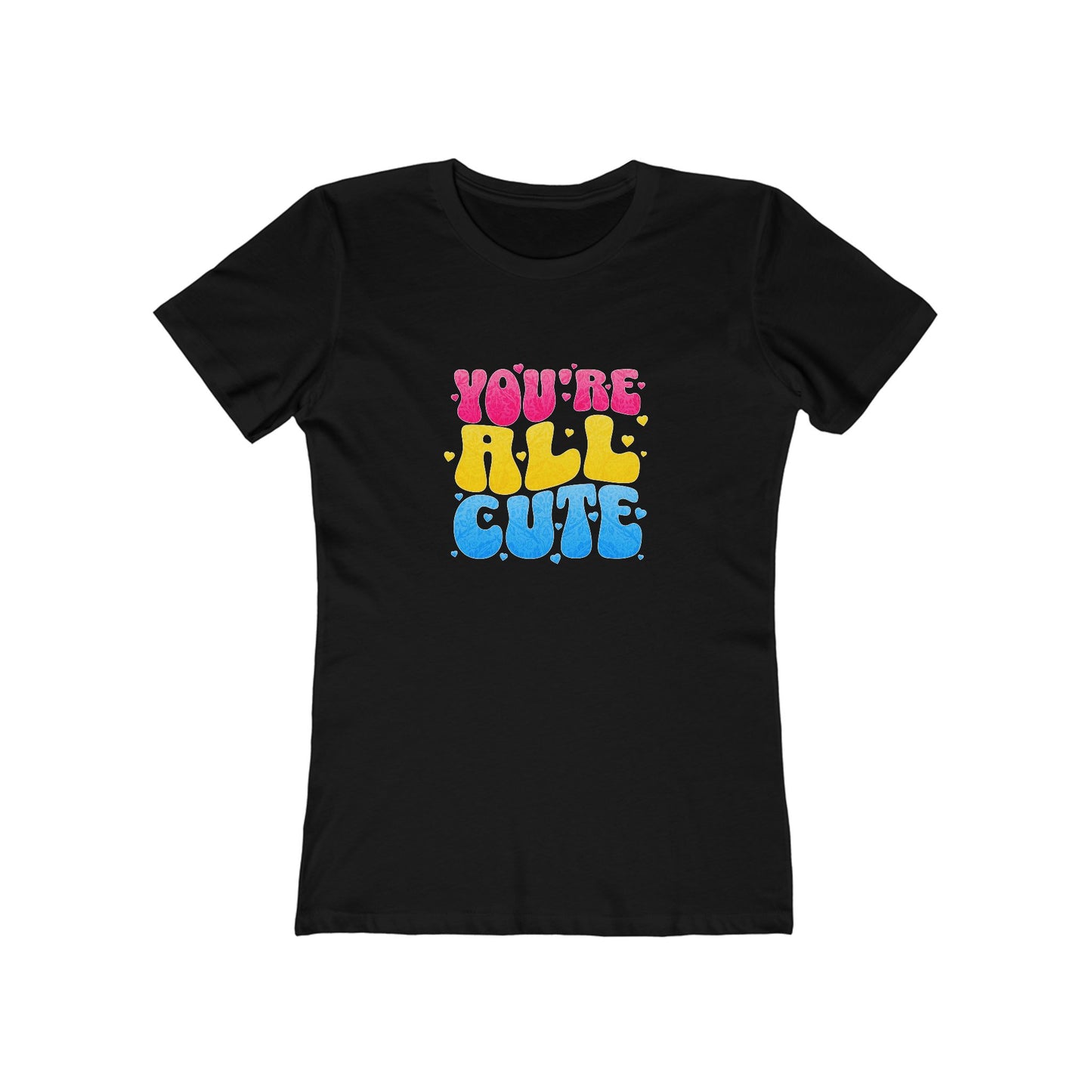 You're All Cute - Women's T-shirt