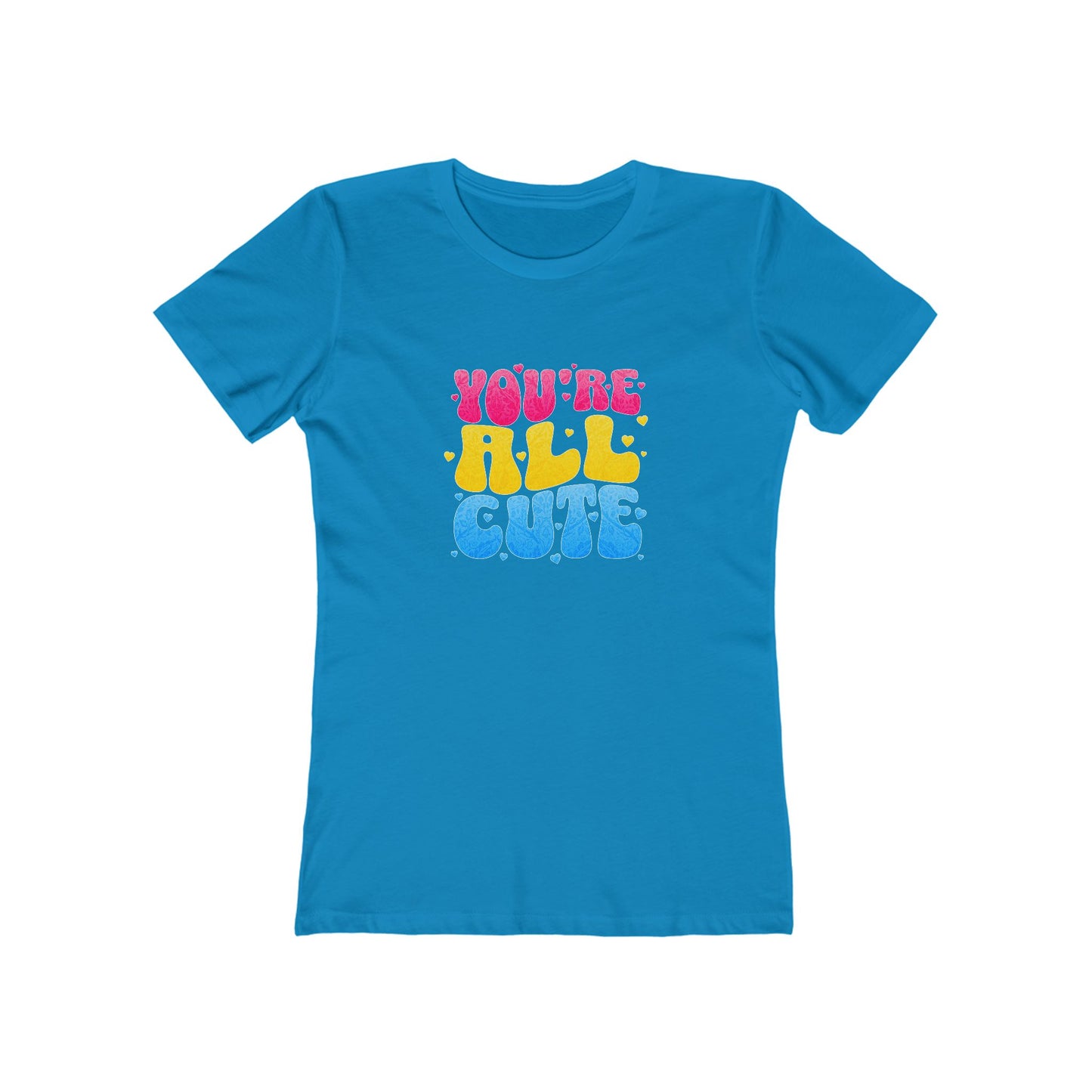 You're All Cute - Women's T-shirt