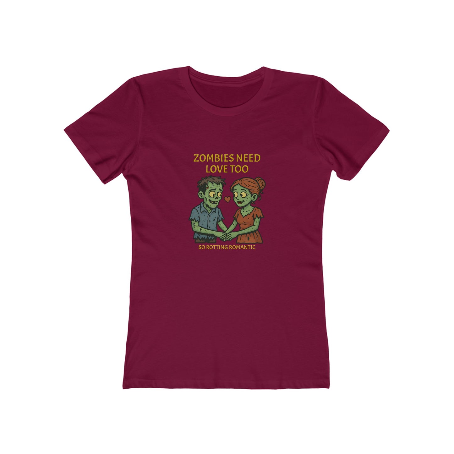 Zombies Need Love Too - Women's T-shirt