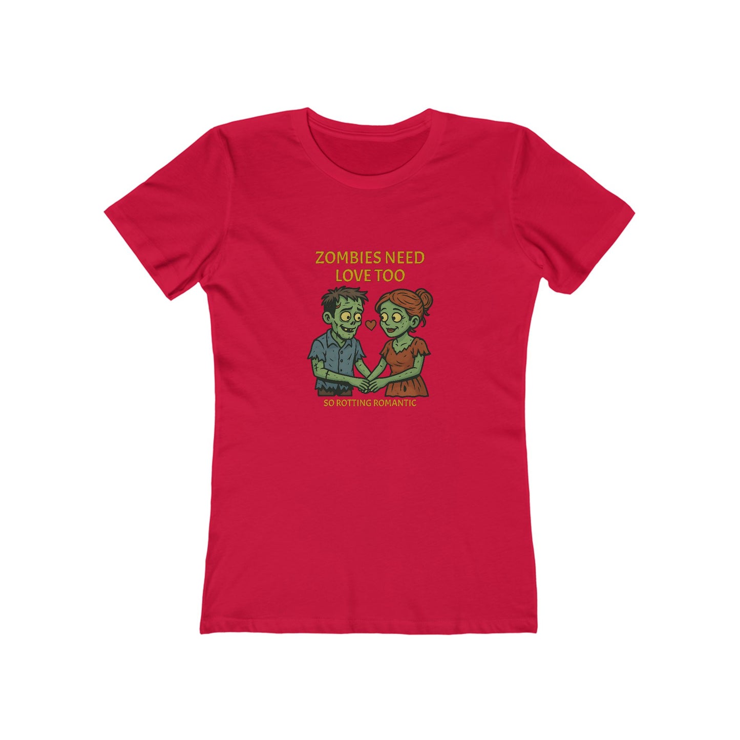 Zombies Need Love Too - Women's T-shirt