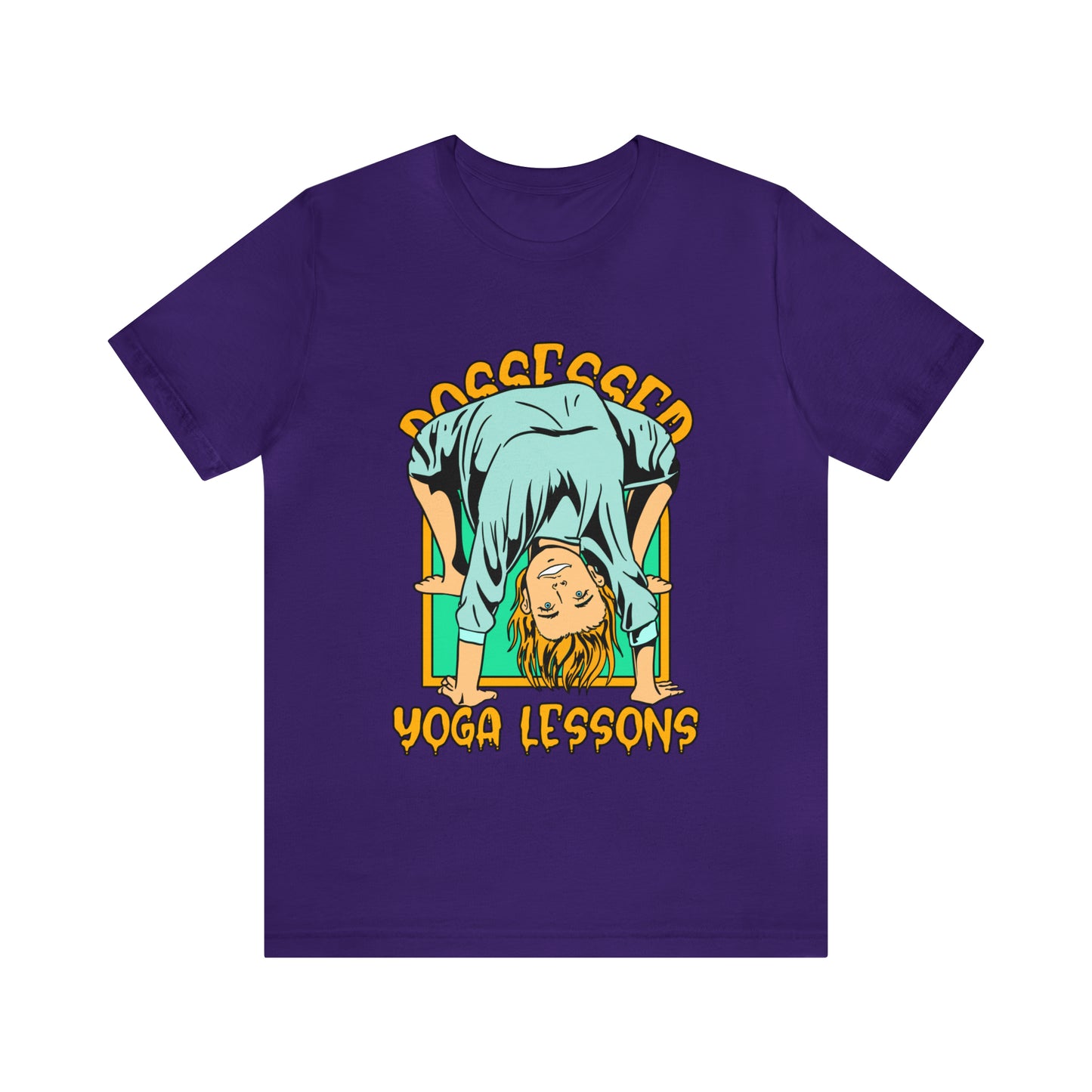 Possessed Yoga Lessons - Unisex T-Shirt