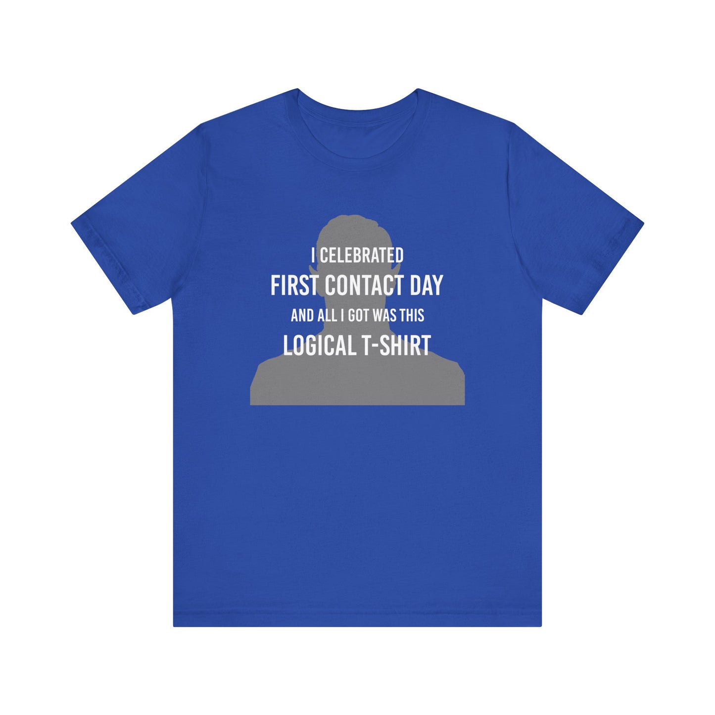 I Celebrated First Contact Day - Unisex T-Shirt