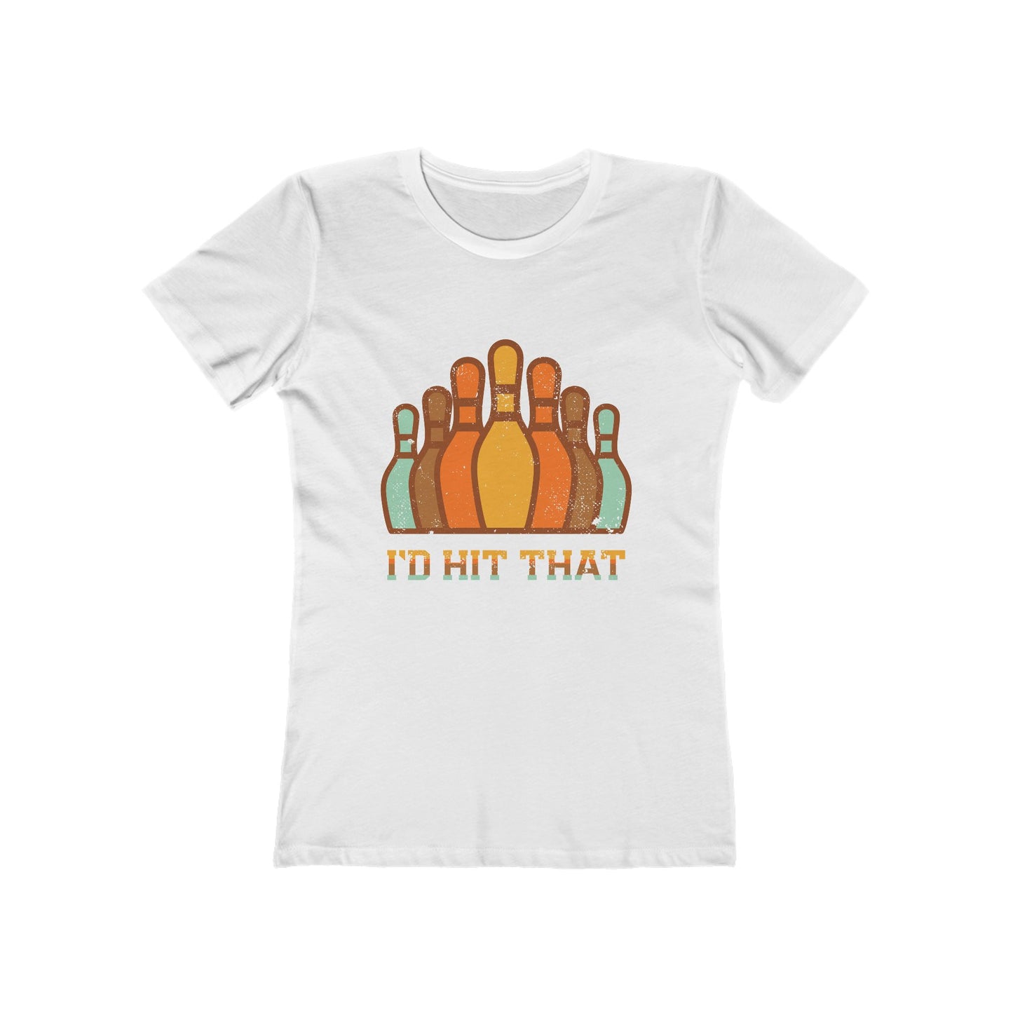 I'd Hit That - Women's T-shirt