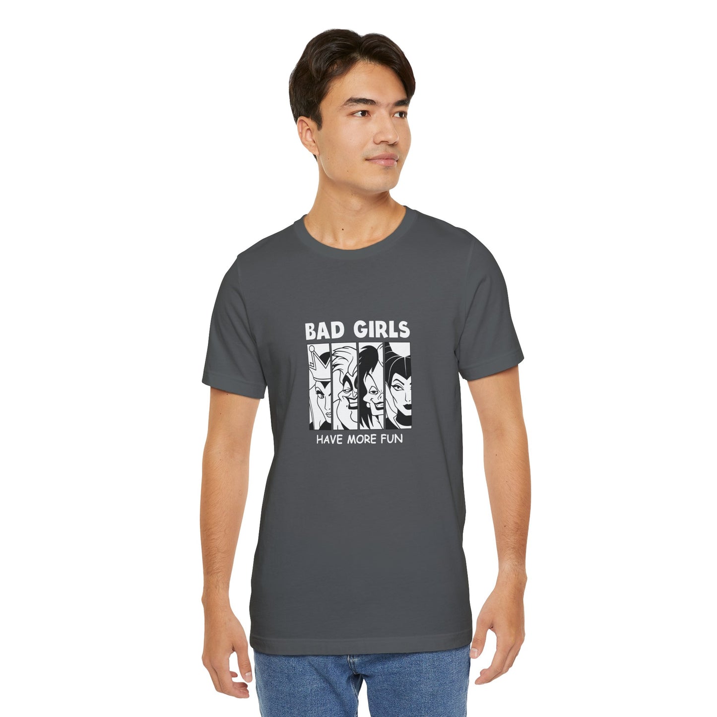 Bad Girls Have More Fun - Unisex T-Shirt