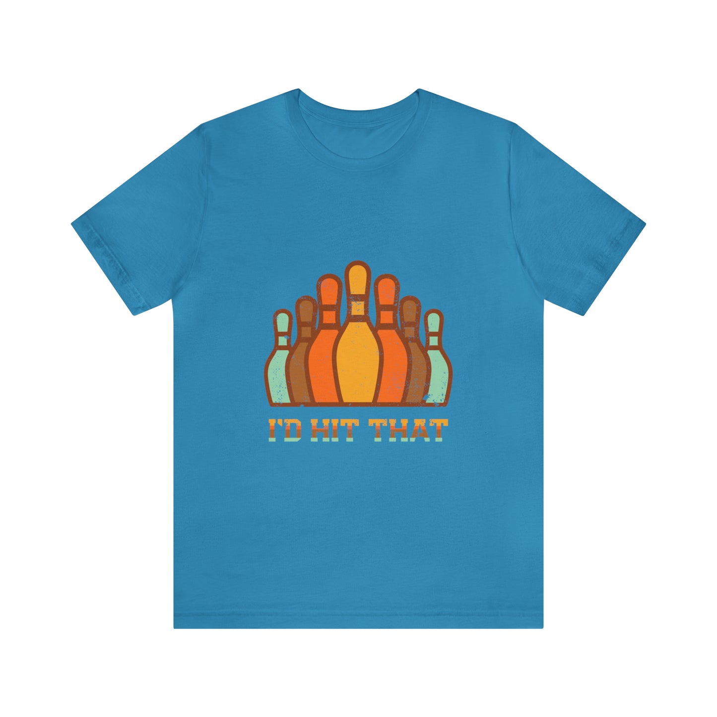 I'd Hit That - Unisex T-Shirt