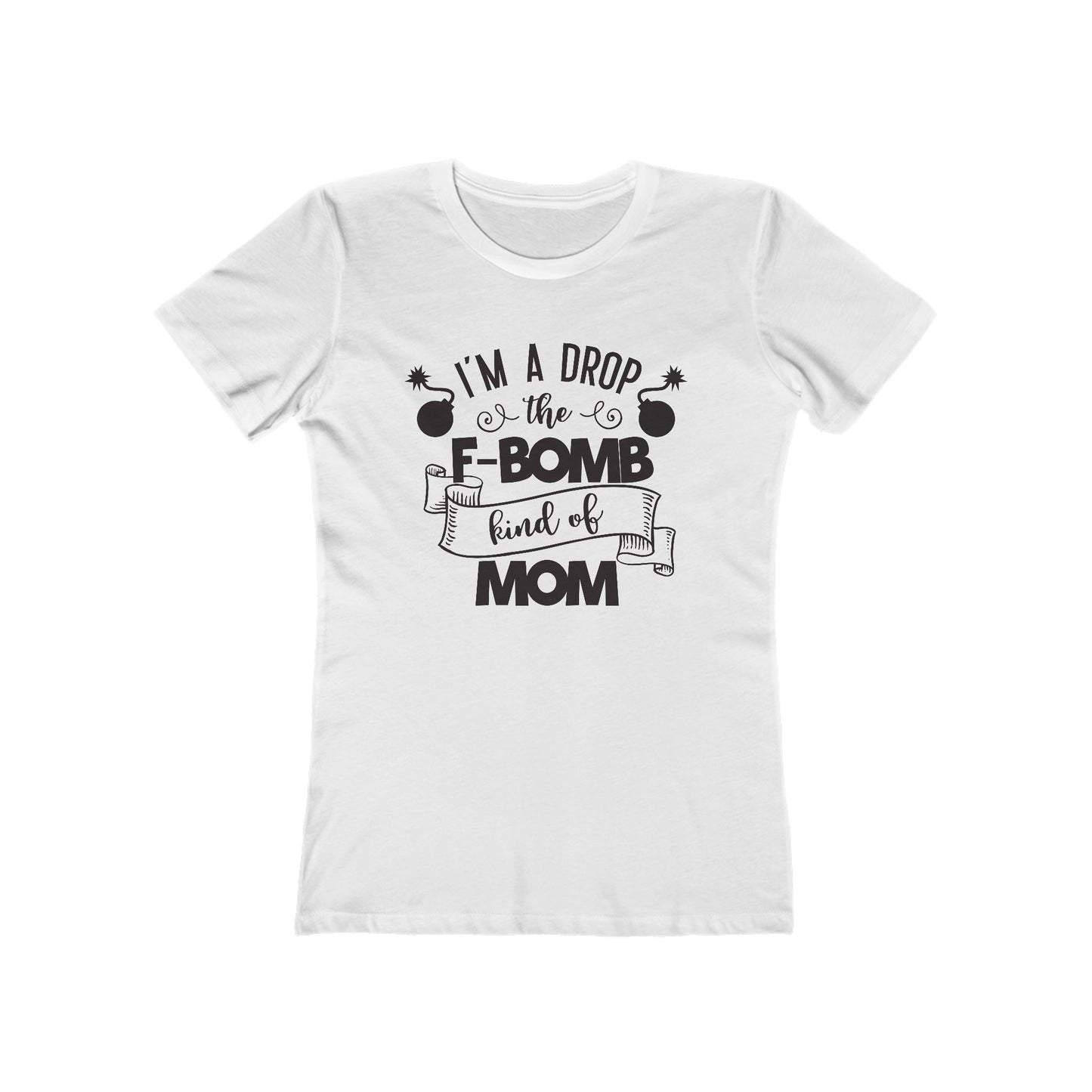 I'm an F Bomb Kind of Mom - Women's T-shirt