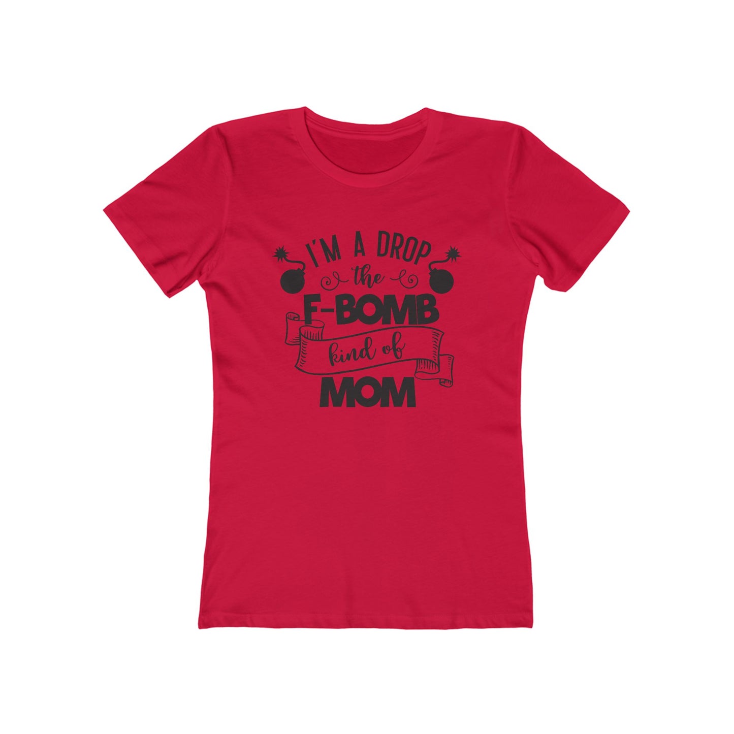 I'm an F Bomb Kind of Mom - Women's T-shirt