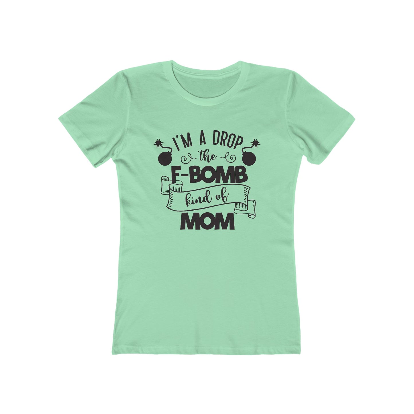 I'm an F Bomb Kind of Mom - Women's T-shirt