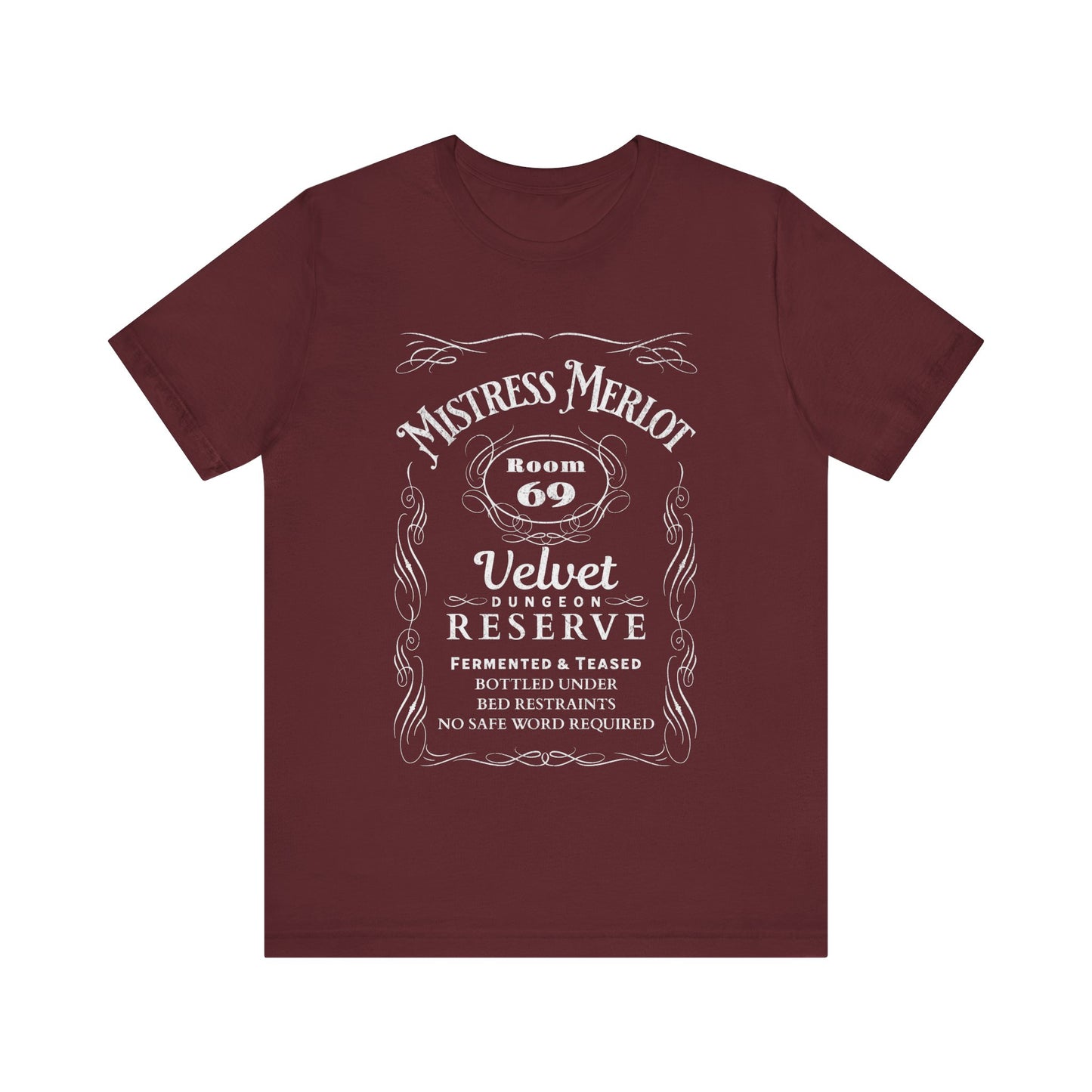 Mistress Merlot - Unisex T-Shirt