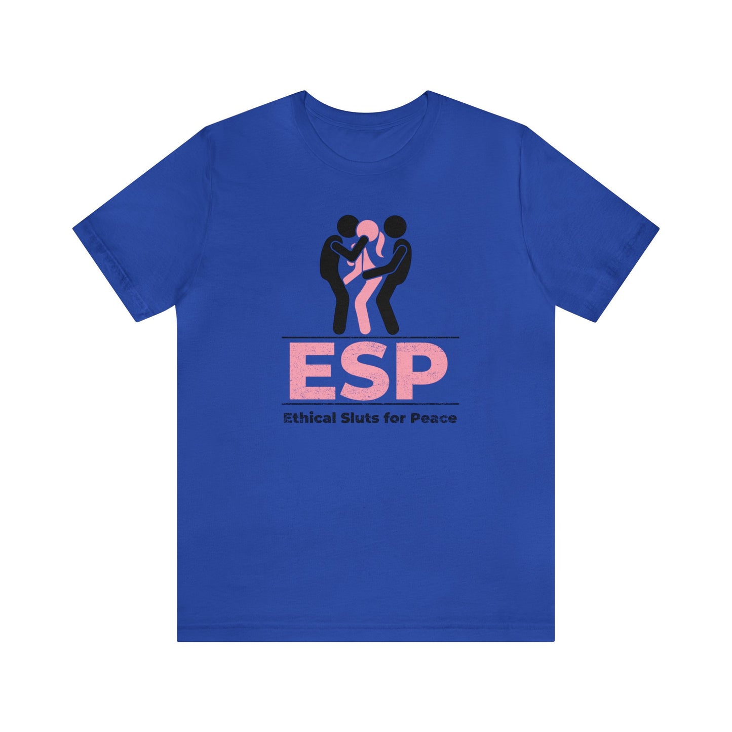 ESP: Ethical Sluts for Peace 2 - Unisex T-Shirt
