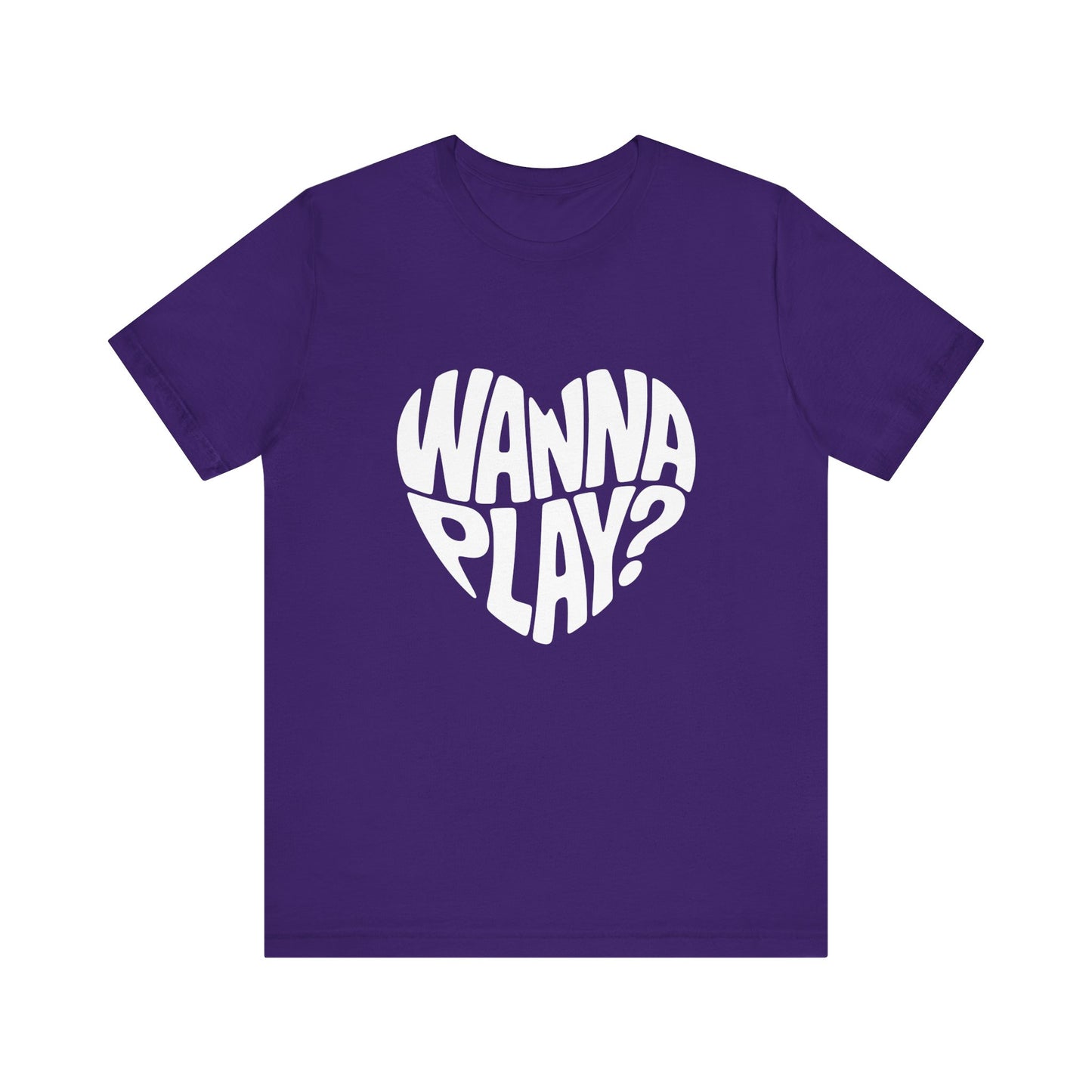 Wanna Play? - Unisex T-Shirt