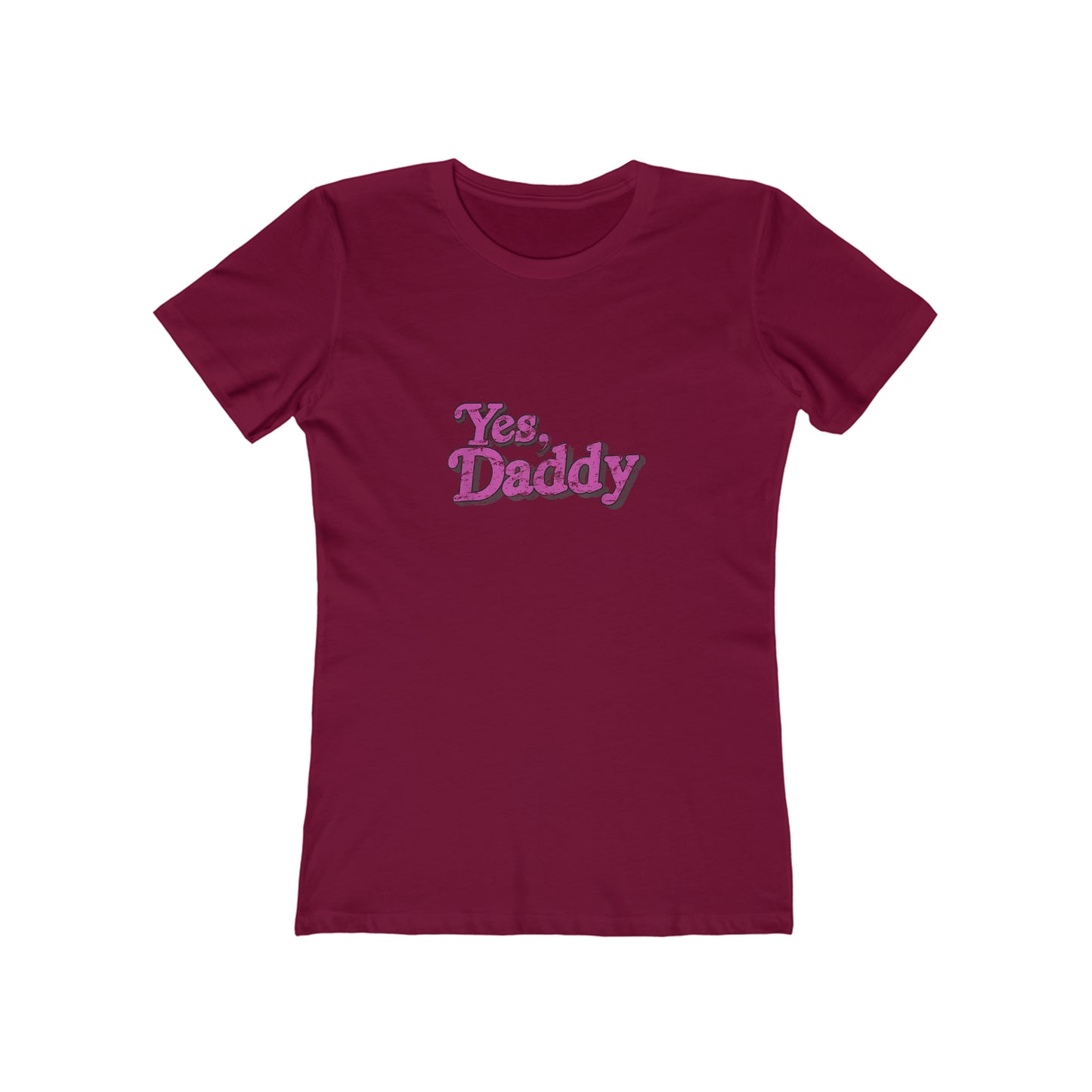 Yes Daddy - Women's T-shirt
