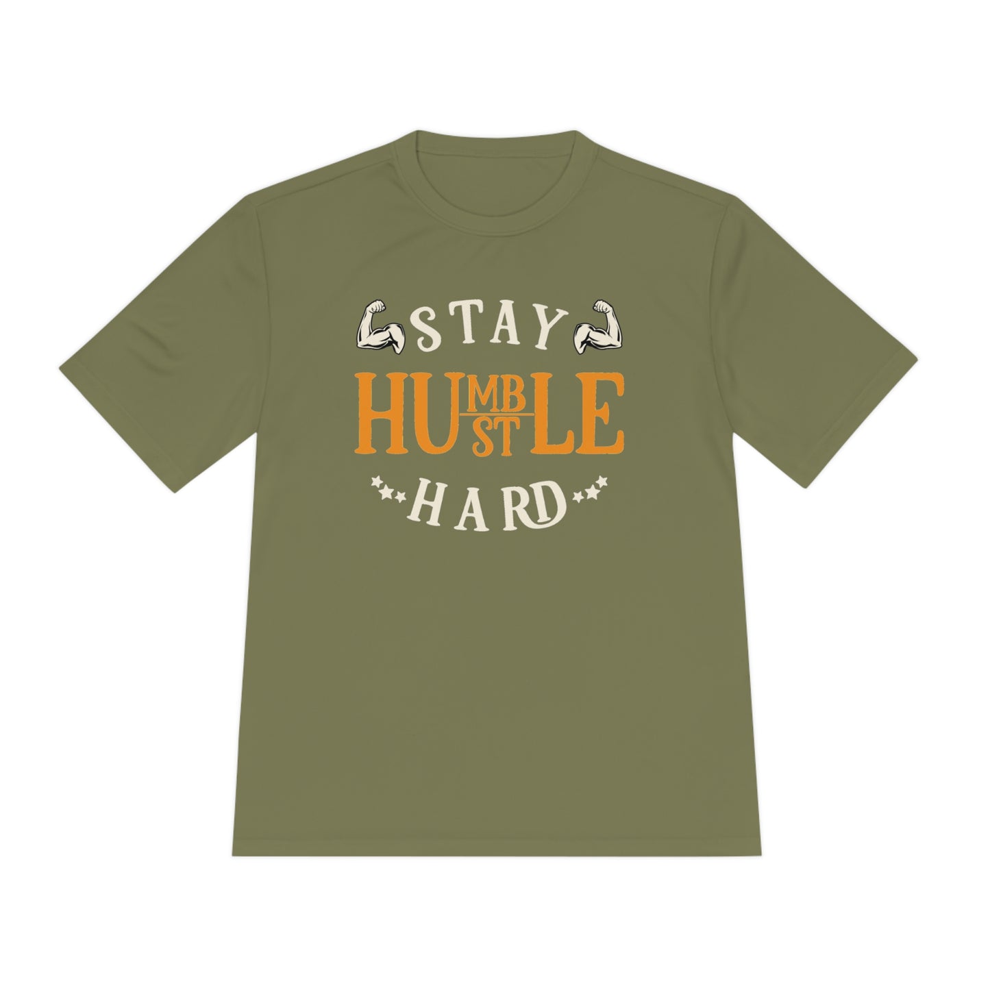 Stay Humble Hustle Hard - Unisex Sport-Tek Shirt