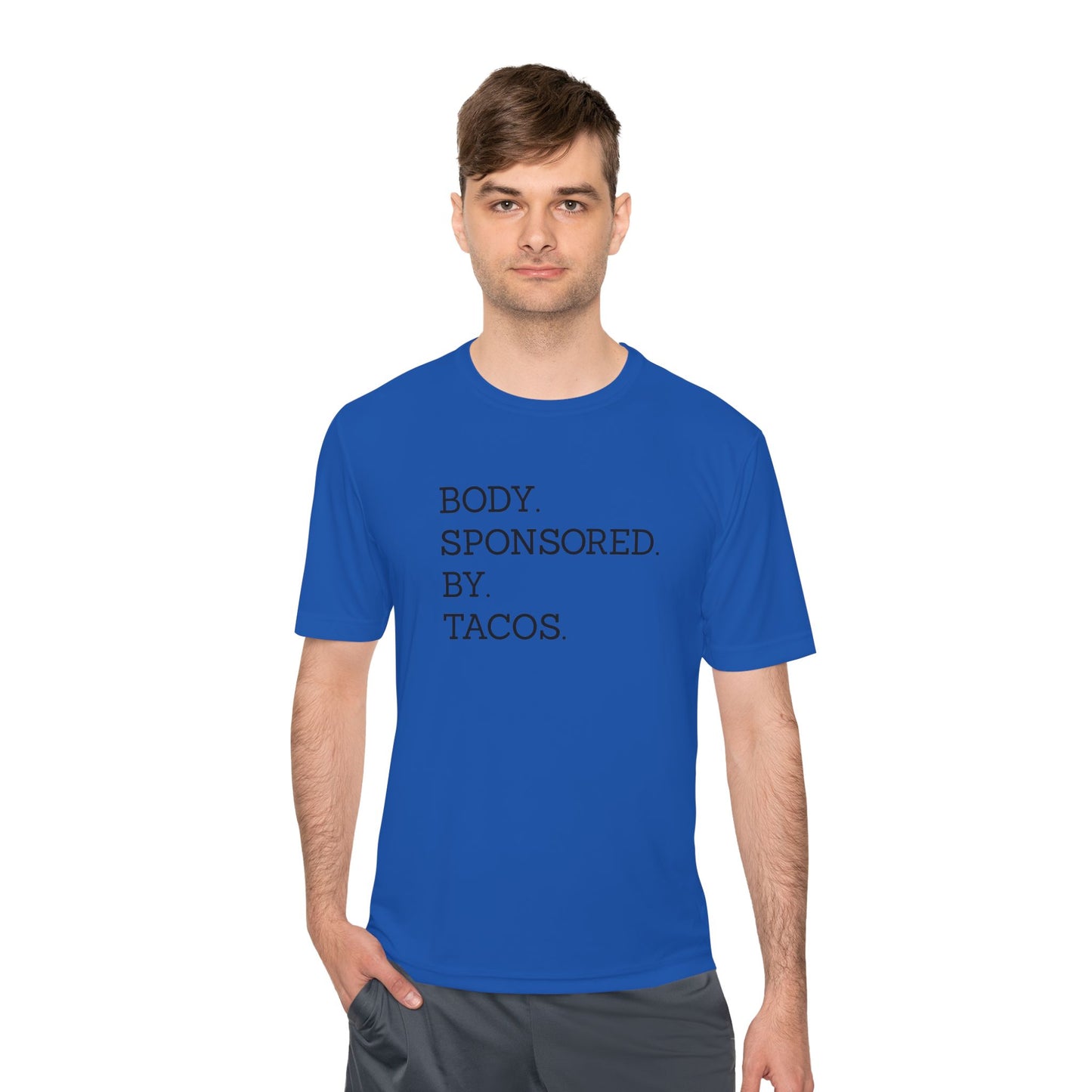 Body Sponsored By Tacos - Unisex Sport-Tek Shirt