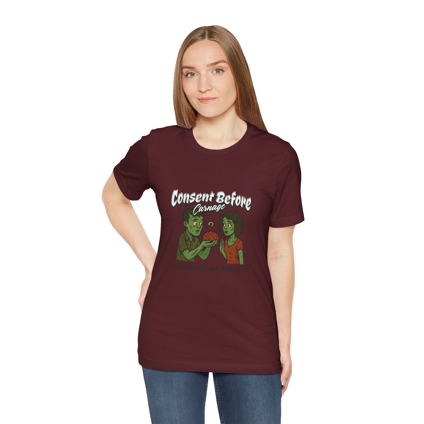 Consent Before Carnage Woke Zombies Ask First - Unisex T-Shirt