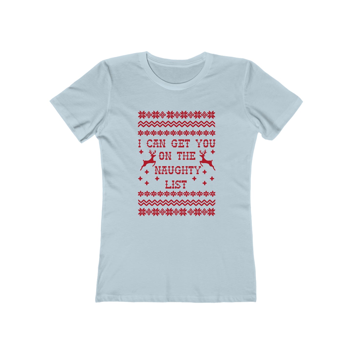I Can Get You On The Naughty List - Women's T-shirt