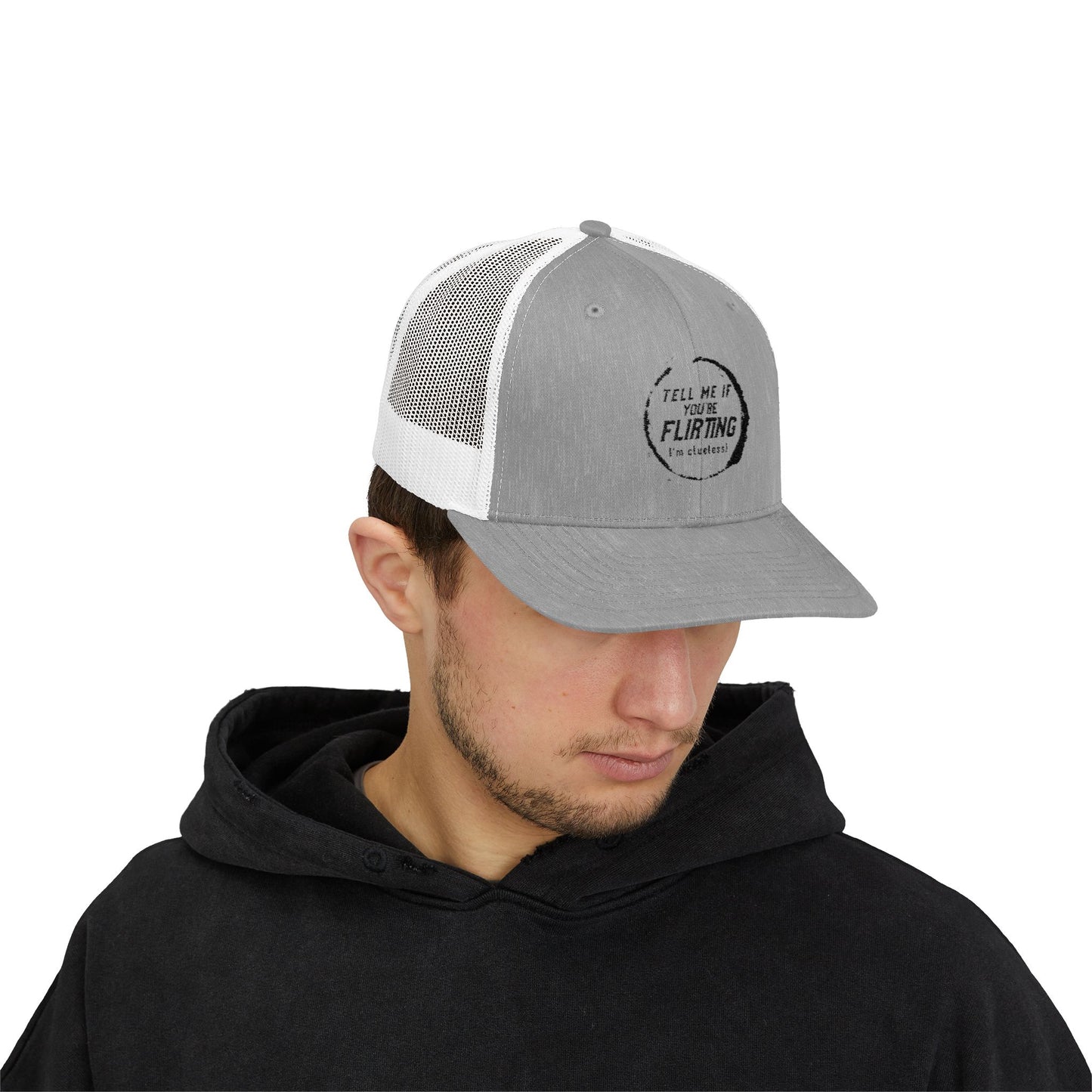 Tell Me If You're Flirting - Snapback Trucker Cap