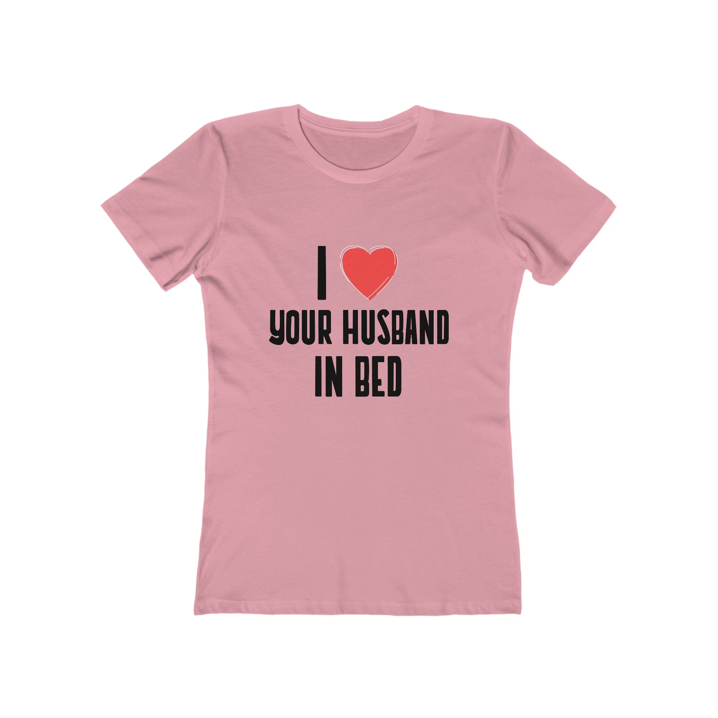I Heart Your Husband In Bed - Women's T-shirt