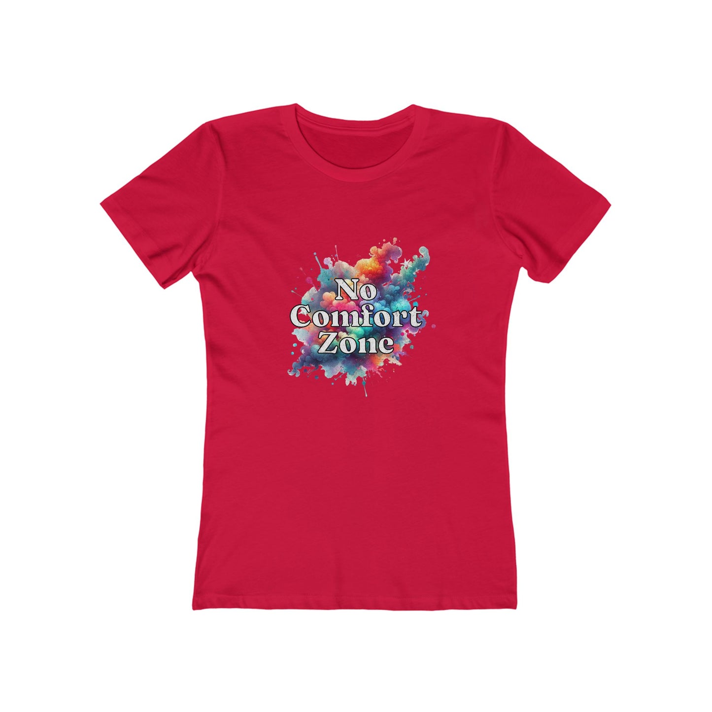 No Comfort Zone - Women's T-shirt