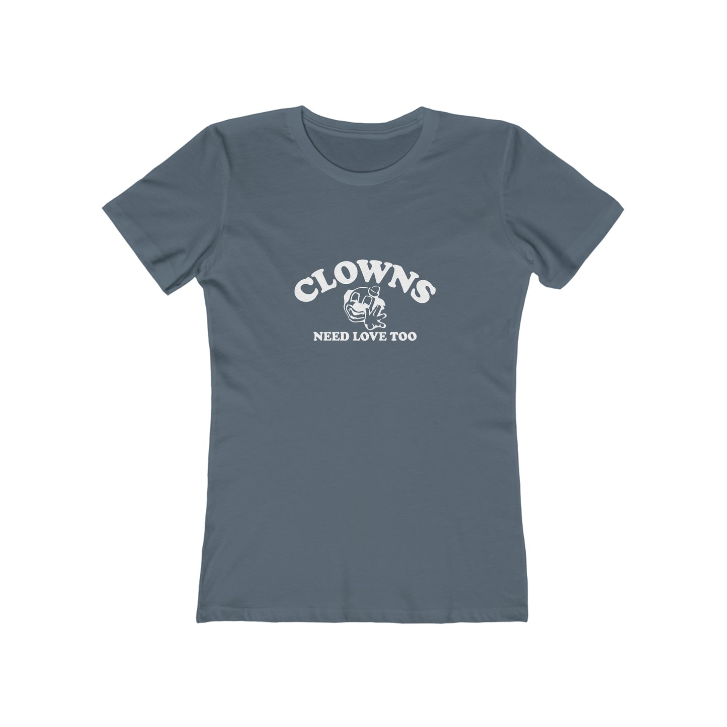 Clowns Need Love Too - Women's T-shirt