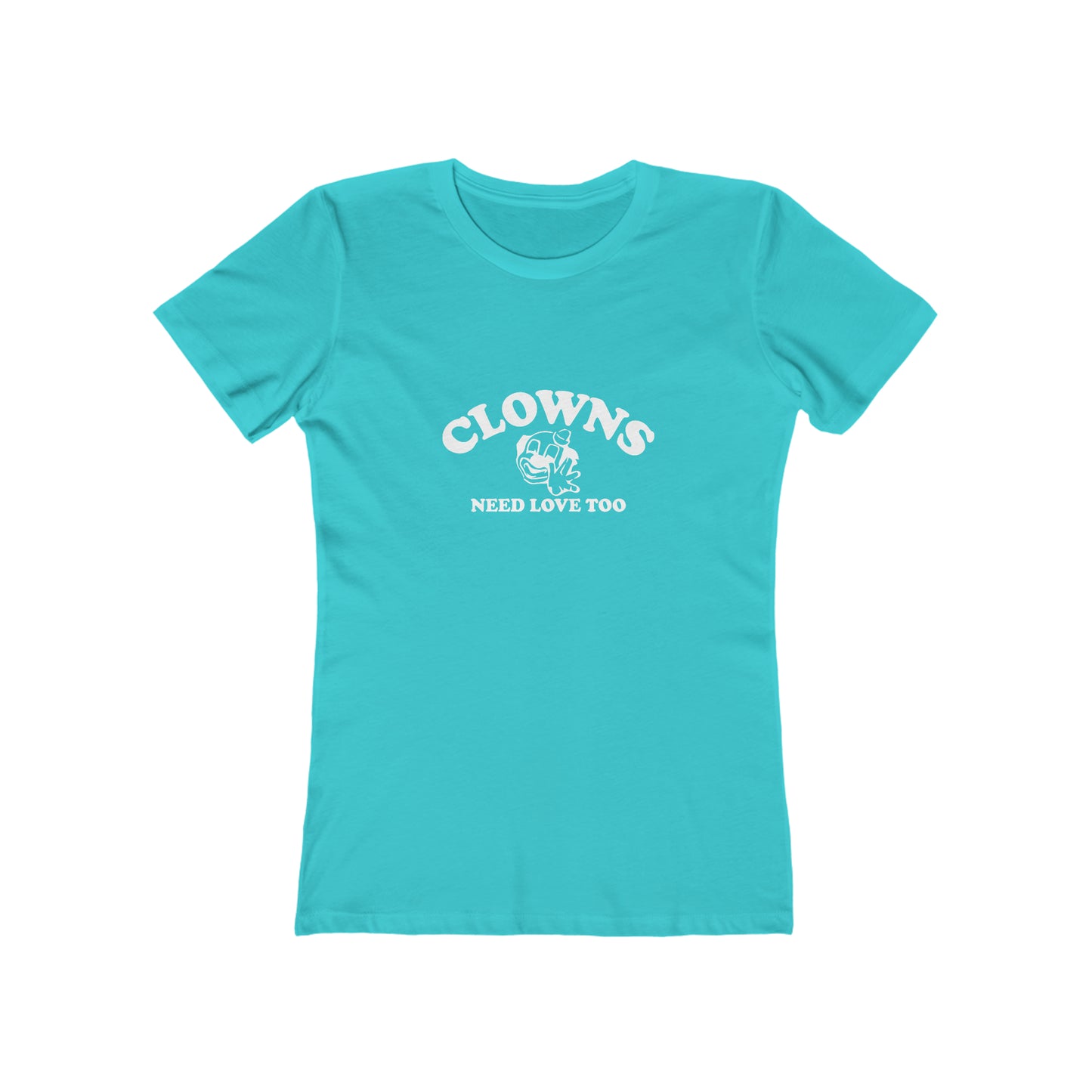 Clowns Need Love Too - Women's T-shirt