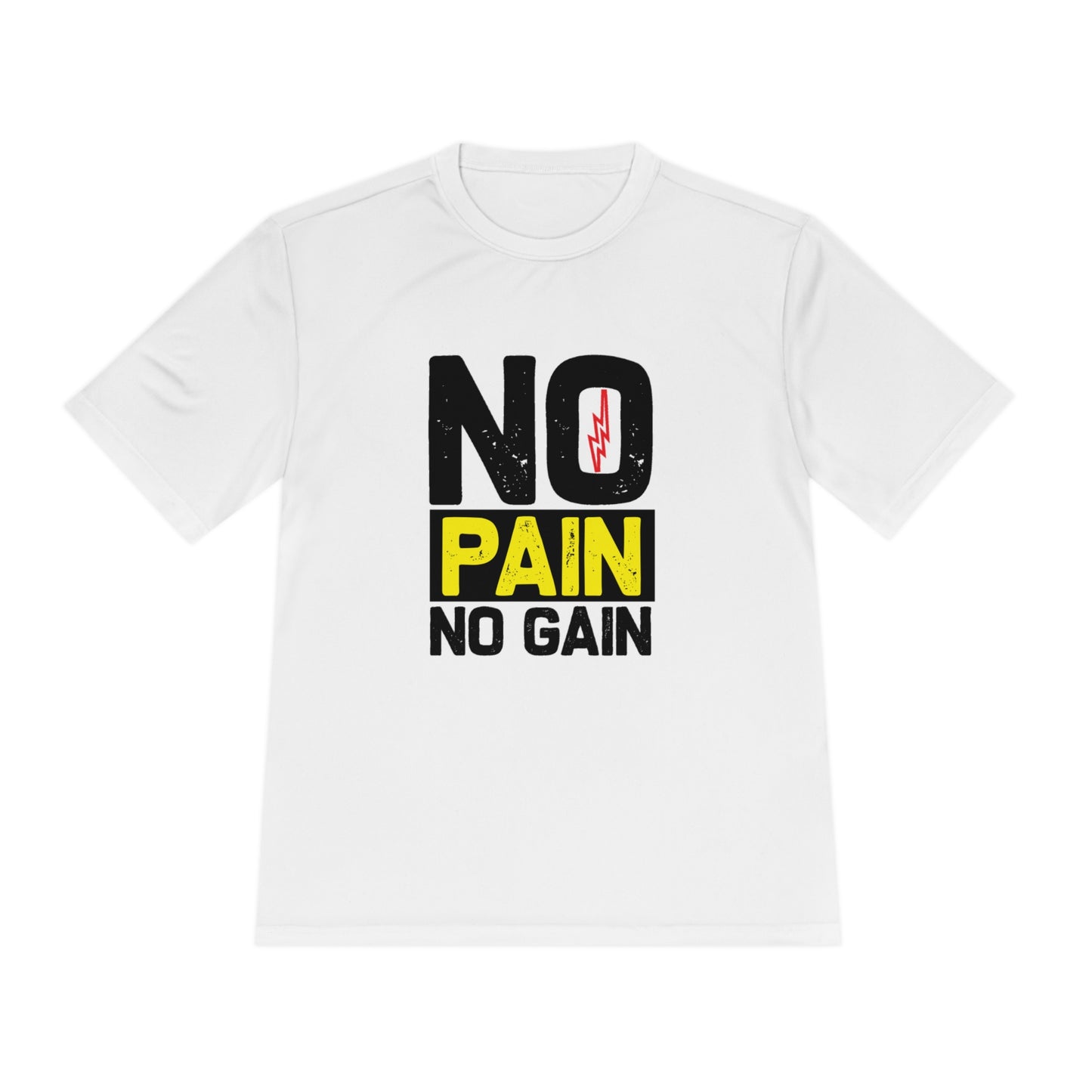 No Pain No Gain - Unisex Sport-Tek Shirt