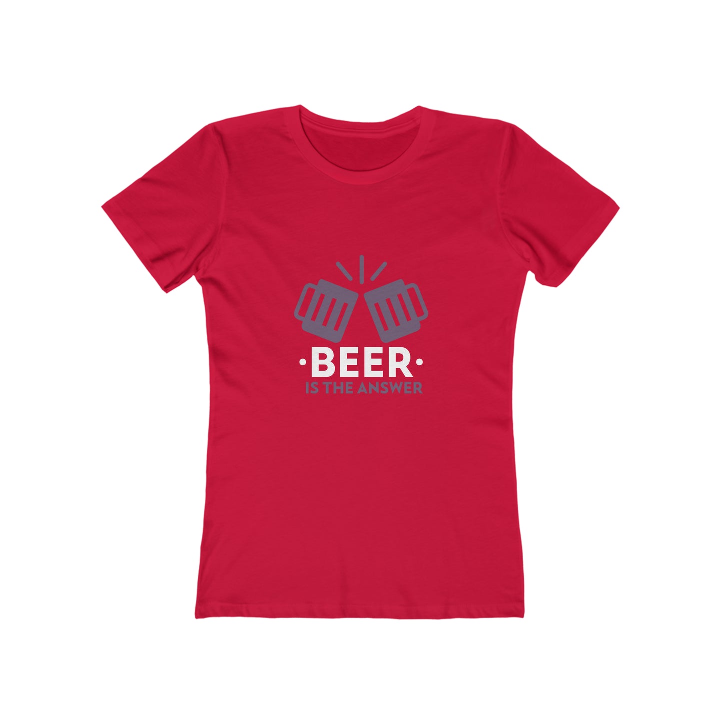 Beer Is The Answer - Women's T-shirt