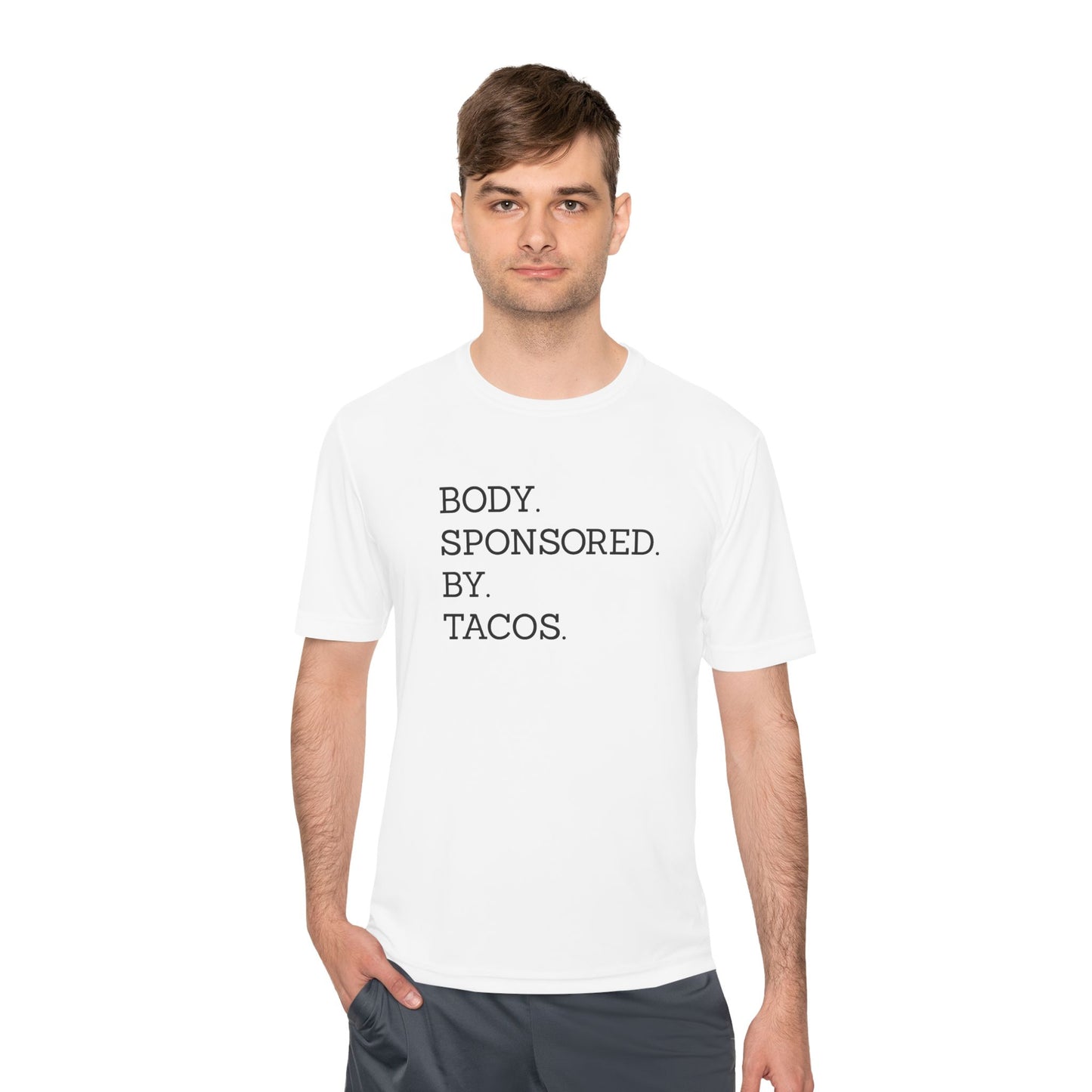 Body Sponsored By Tacos - Unisex Sport-Tek Shirt