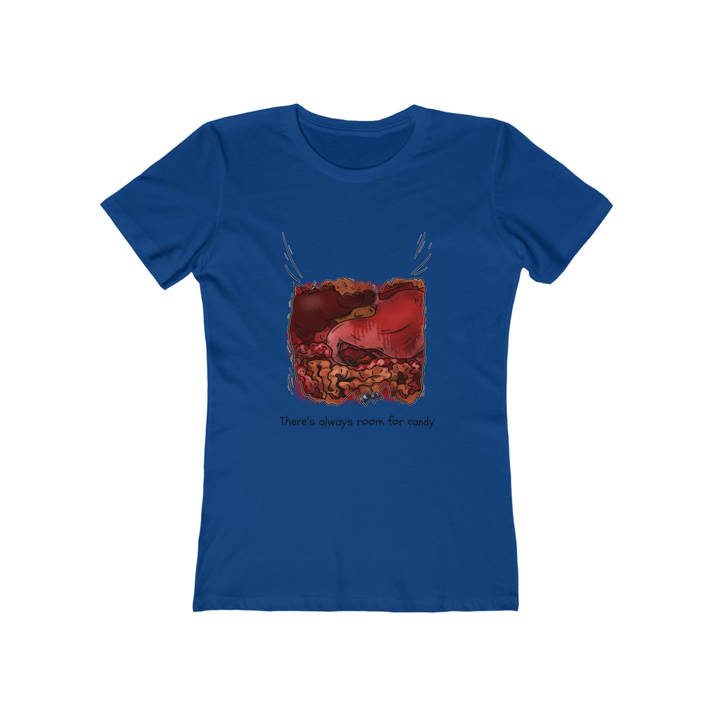 There's Always Room for Candy - Women's T-shirt