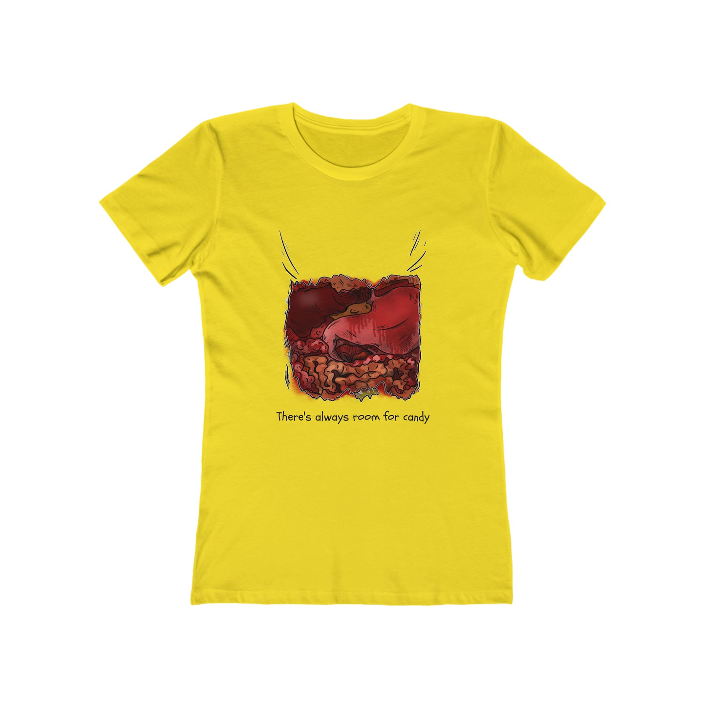 There's Always Room for Candy - Women's T-shirt