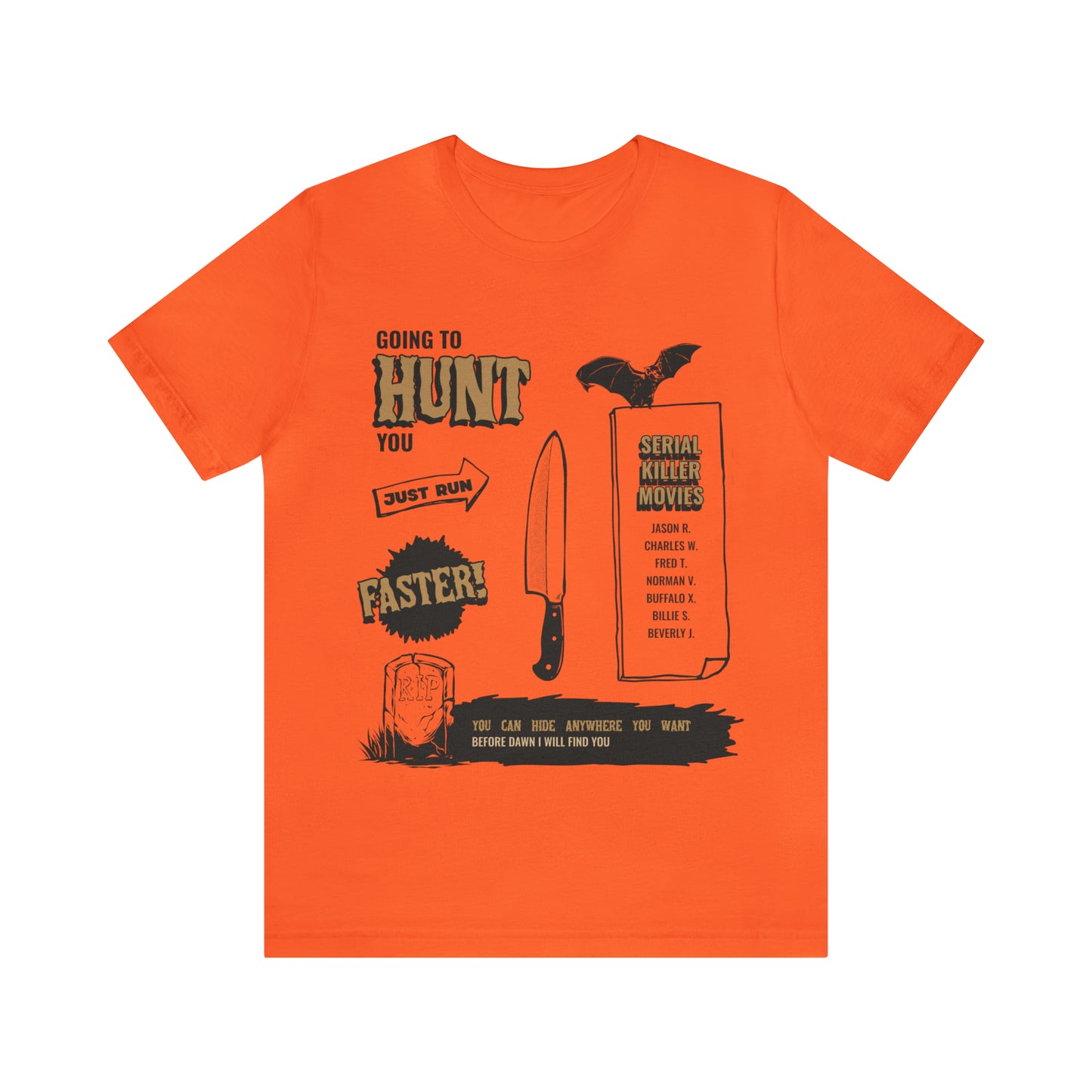 The Hunt - Unisex T-Shirt