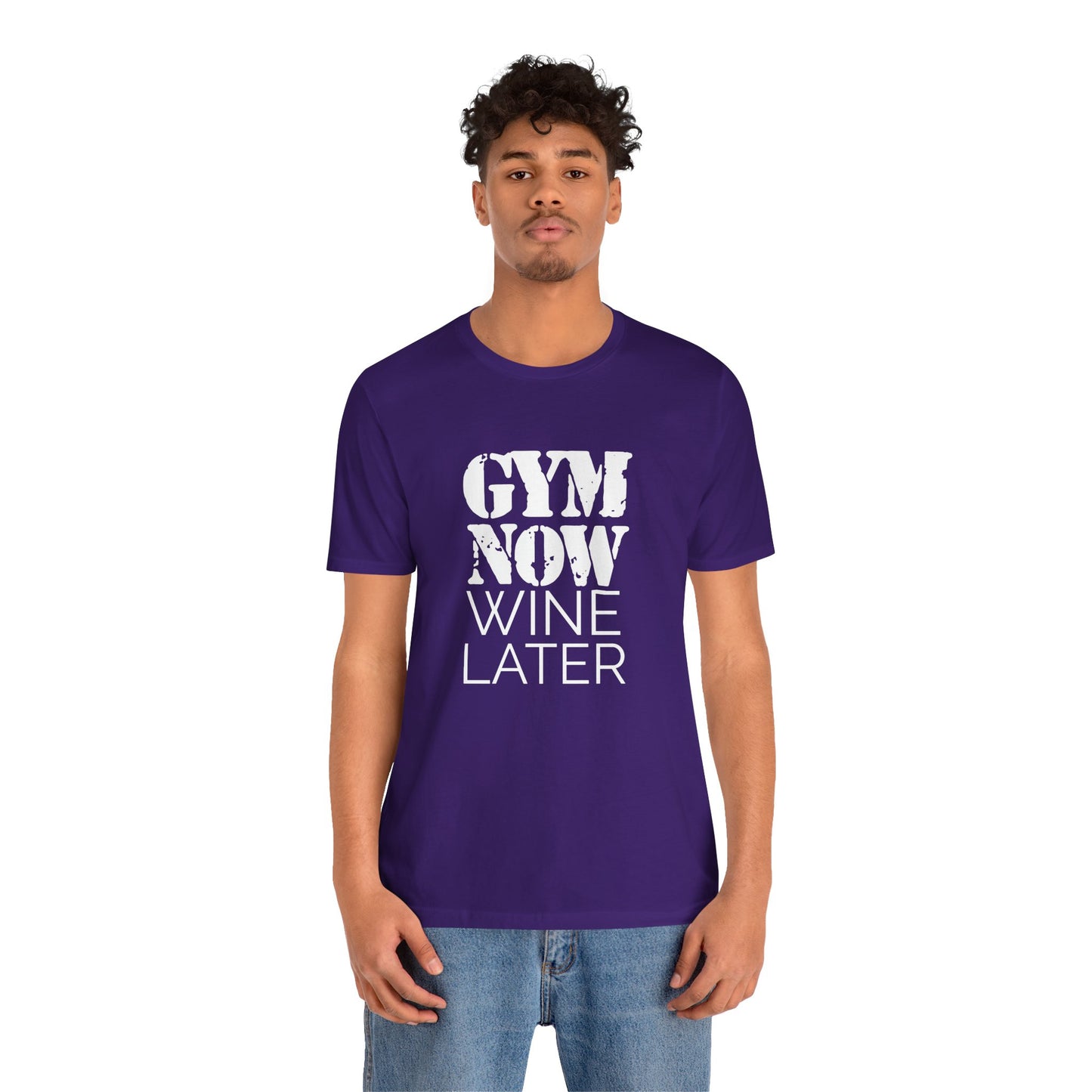Gym Now, Wine Later - Unisex T-Shirt