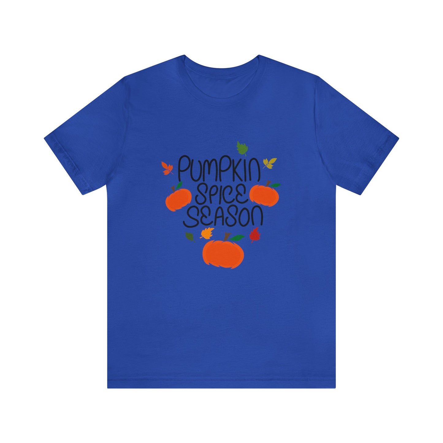 Pumpkin Spice Season - Unisex T-Shirt